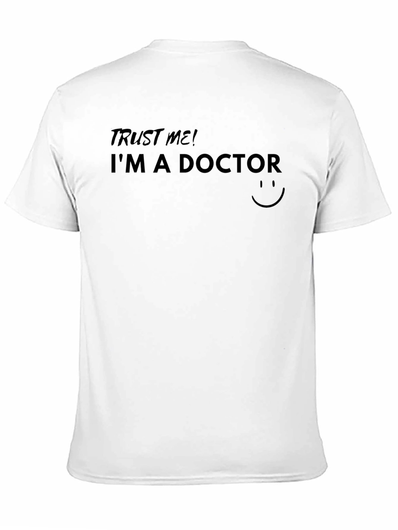 Black Trust Me, I'm A Doctor - Novelty T-Shirt view 11