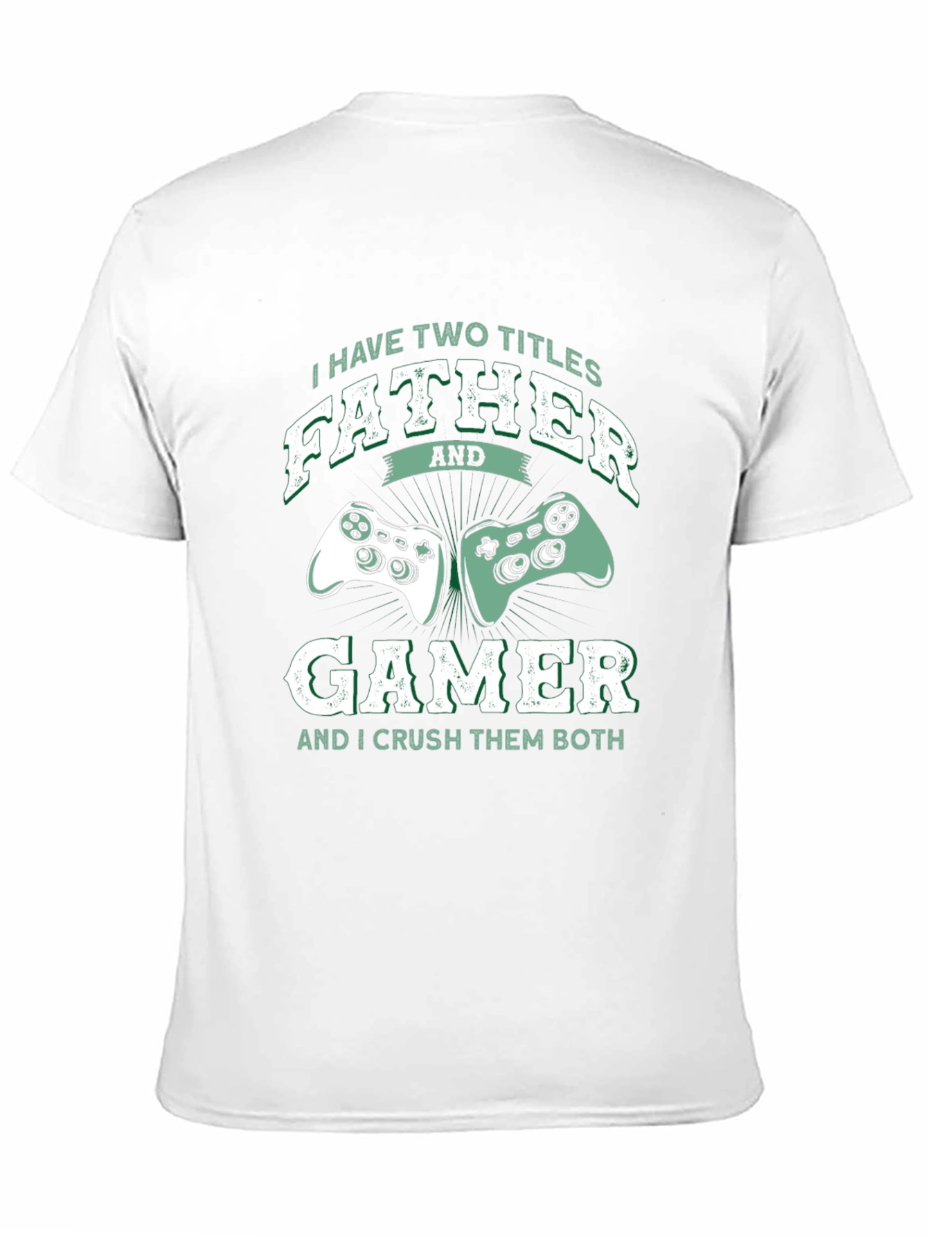 Black Father Gamer T-Shirt - Two Titles Crush Them Both view 11