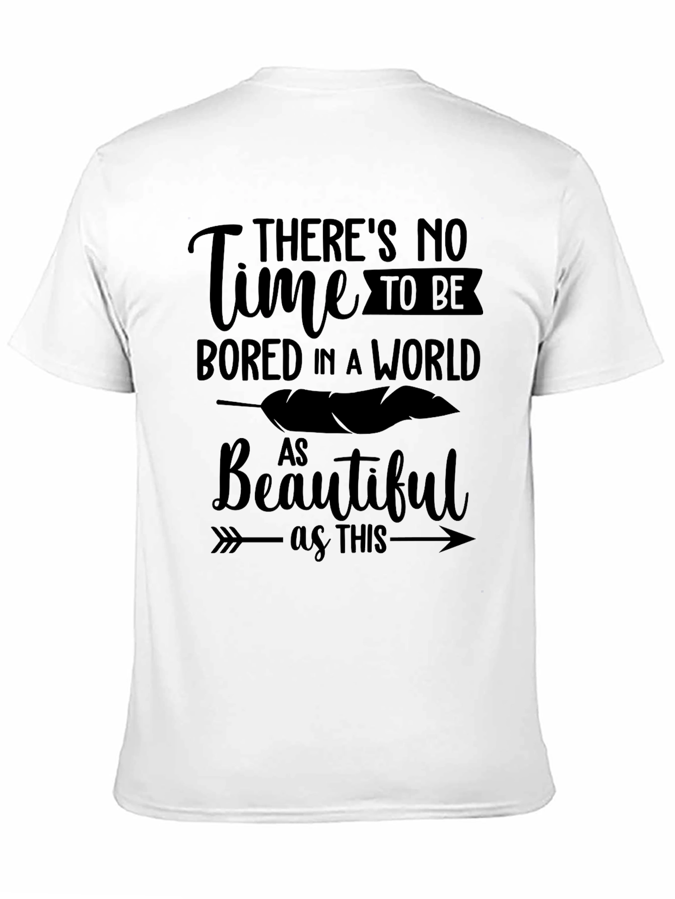 Black There's No Time to be Bored T-Shirt view 11