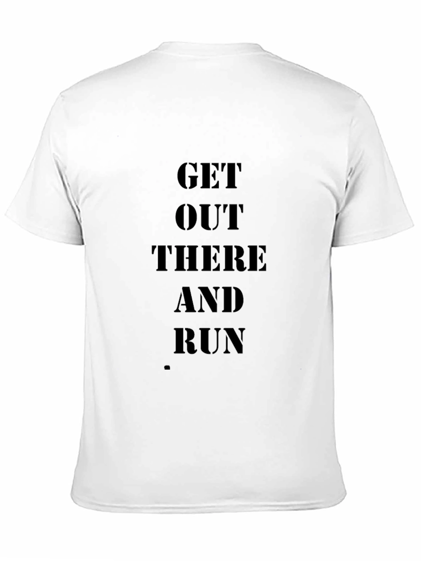 Black Get Out There And Run Black T-Shirt view 11