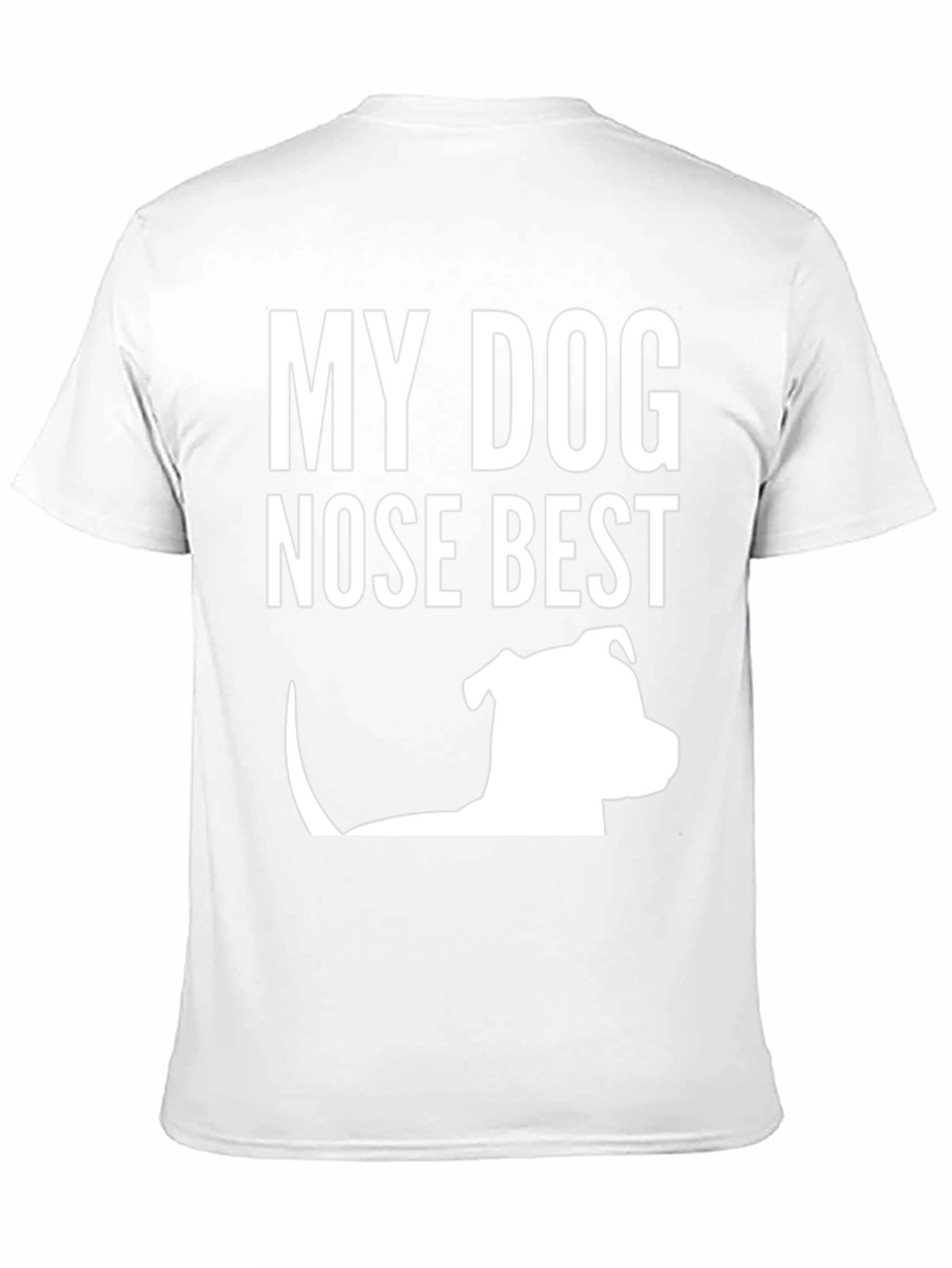 My Dog Nose Best T-Shirt - 11