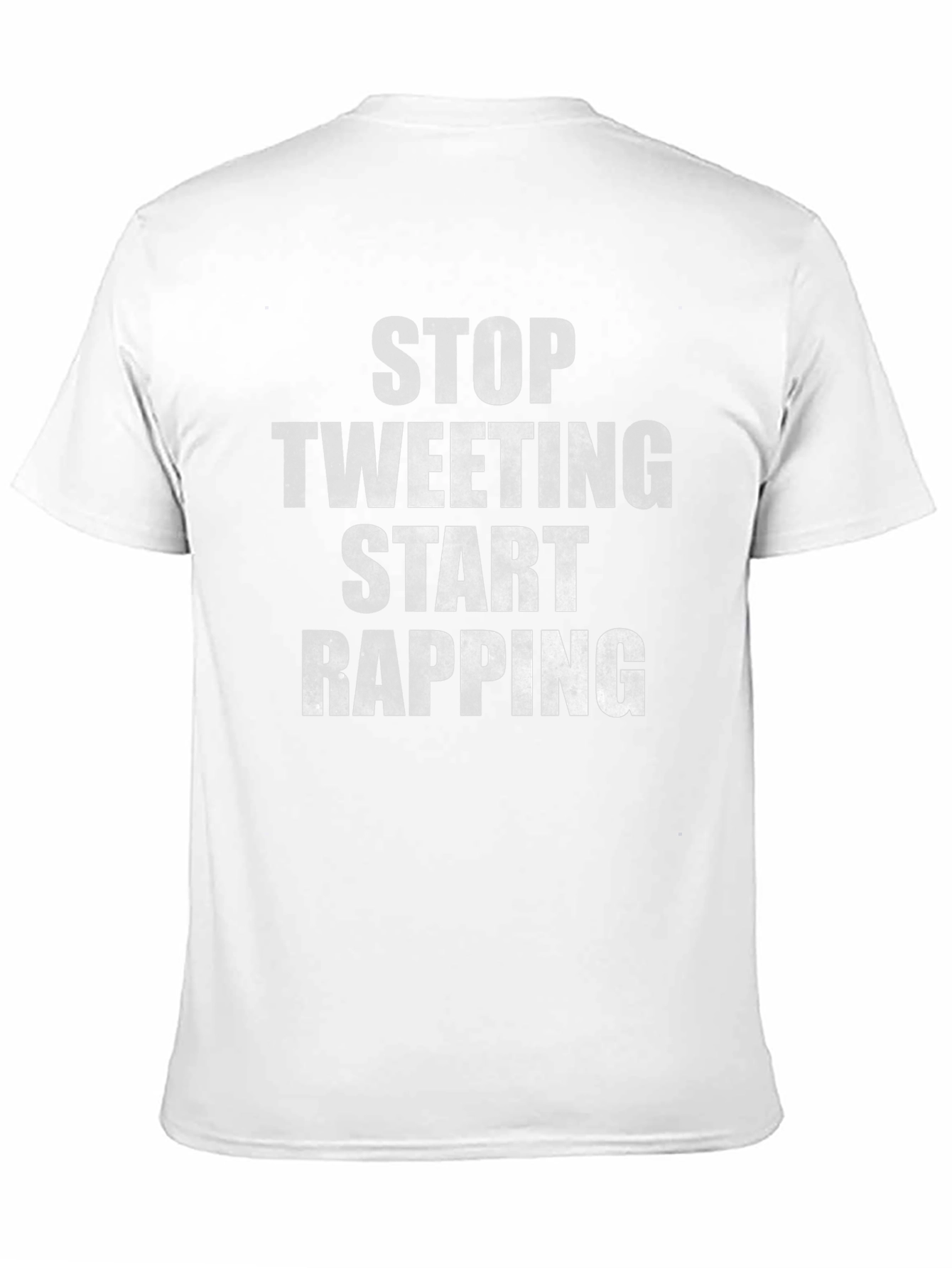 Black Stop Tweeting Start Rapping Black Graphic T-Shirt view 11