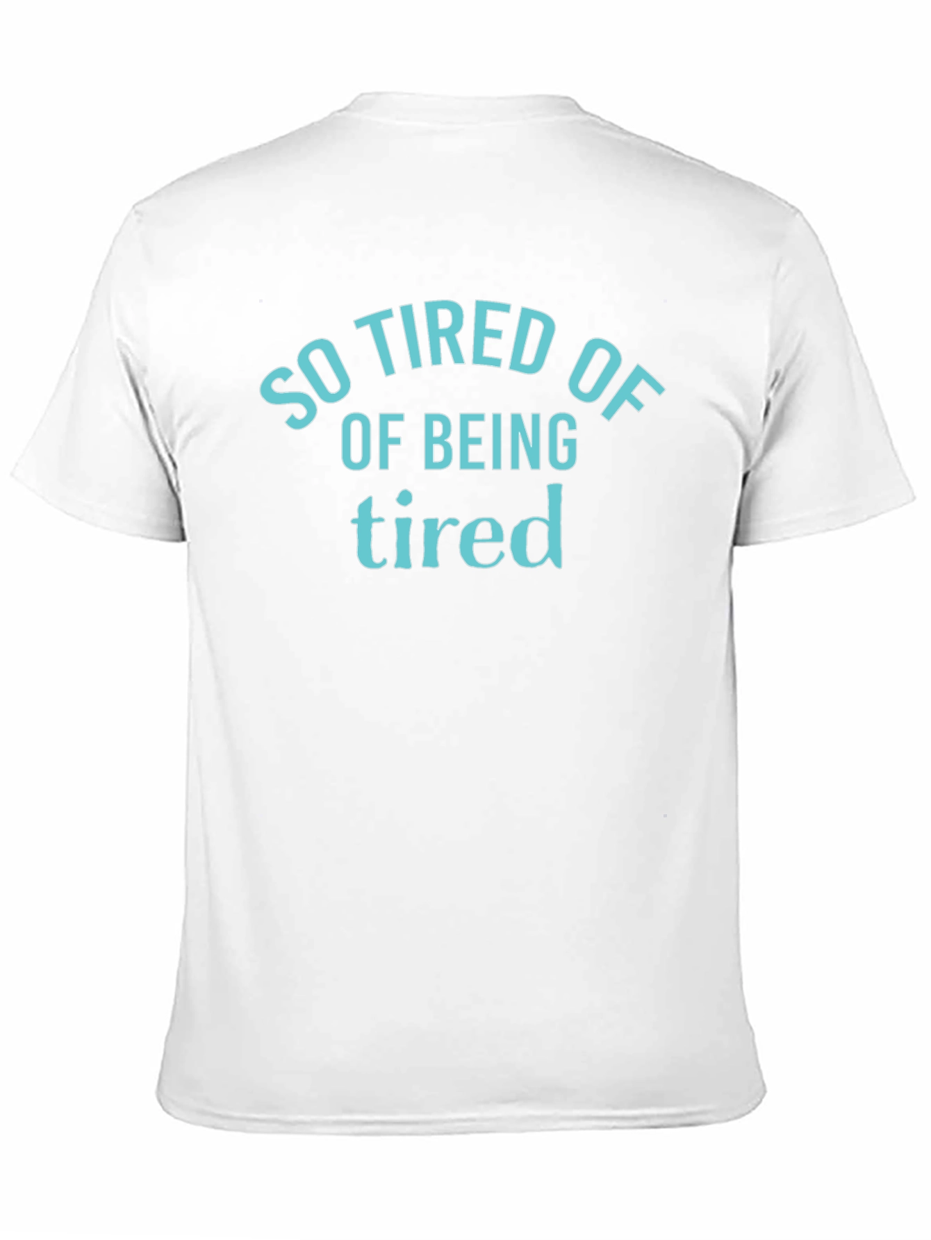 Black So Tired of Being Tired Black Graphic Tee view 11