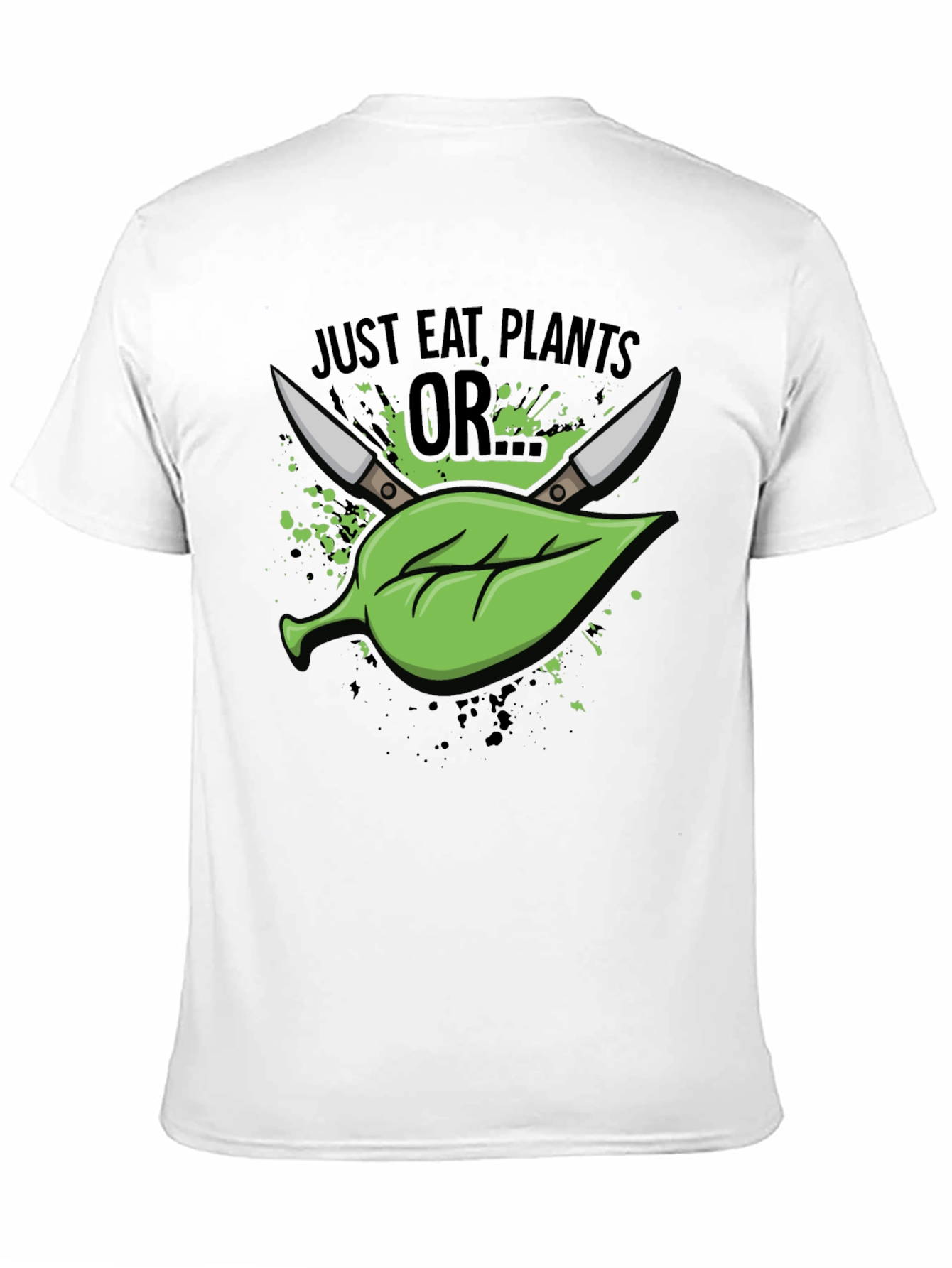 Black Just Eat Plants OR T-Shirt - Vegan Humor view 11