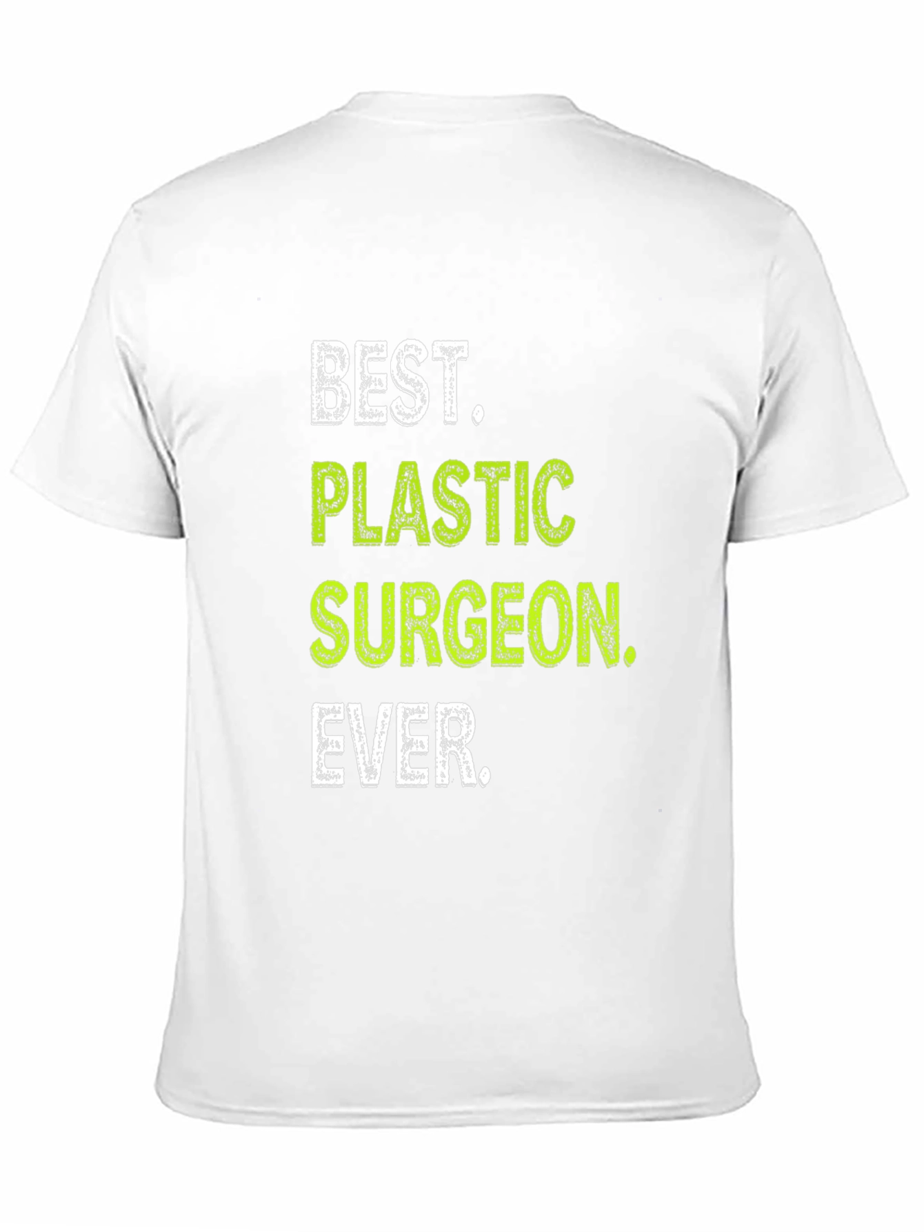 Black Best Plastic Surgeon Ever T-Shirt view 11