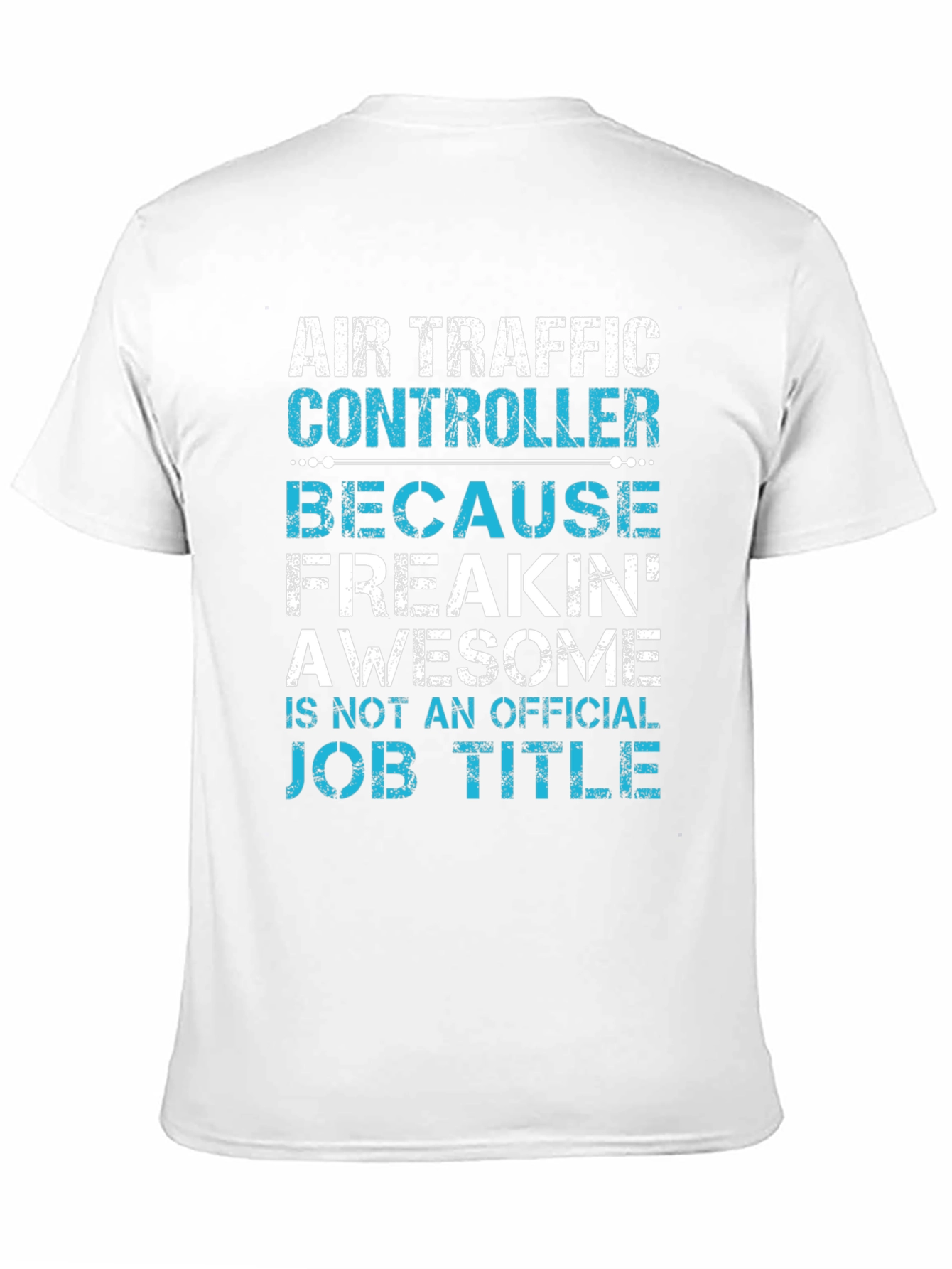 Black Air Traffic Controller Funny Job Title T-Shirt view 11