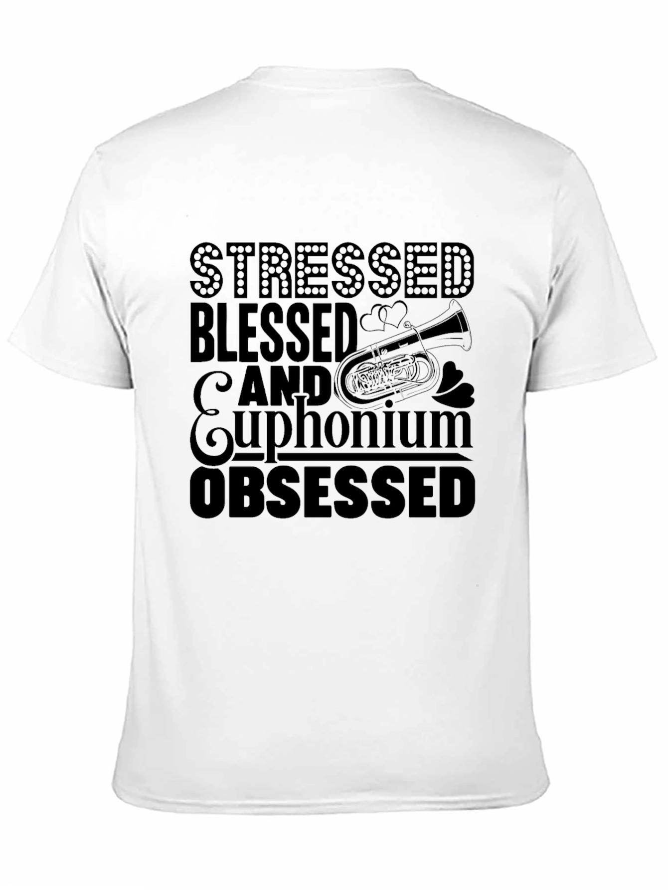 Black Stressed, Blessed, Euphonium Obsessed Black T-Shirt view 11