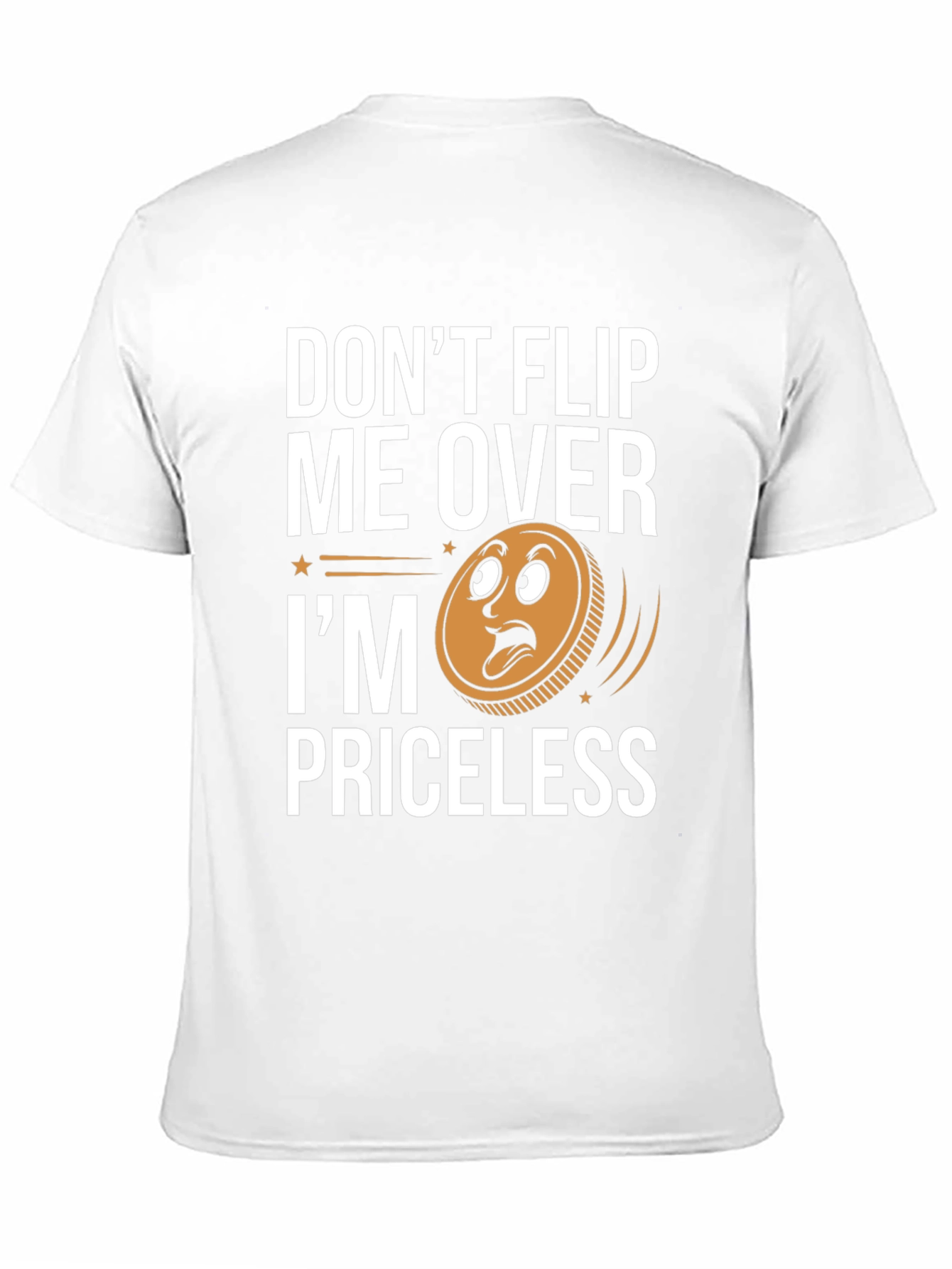 Black Don't Flip Me Over I'm Priceless T-Shirt view 11