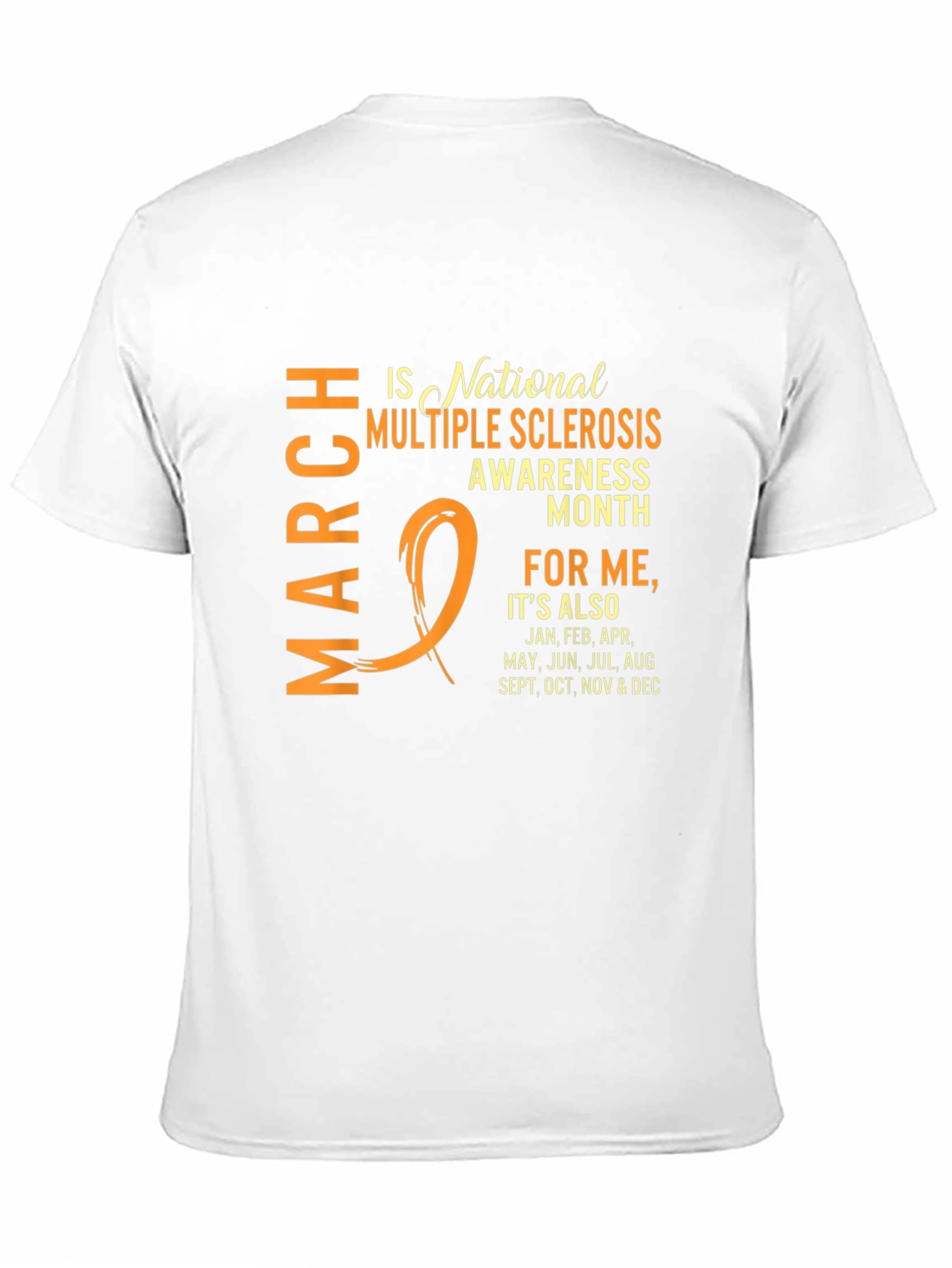 Multiple Sclerosis Awareness Month T-Shirt - 11