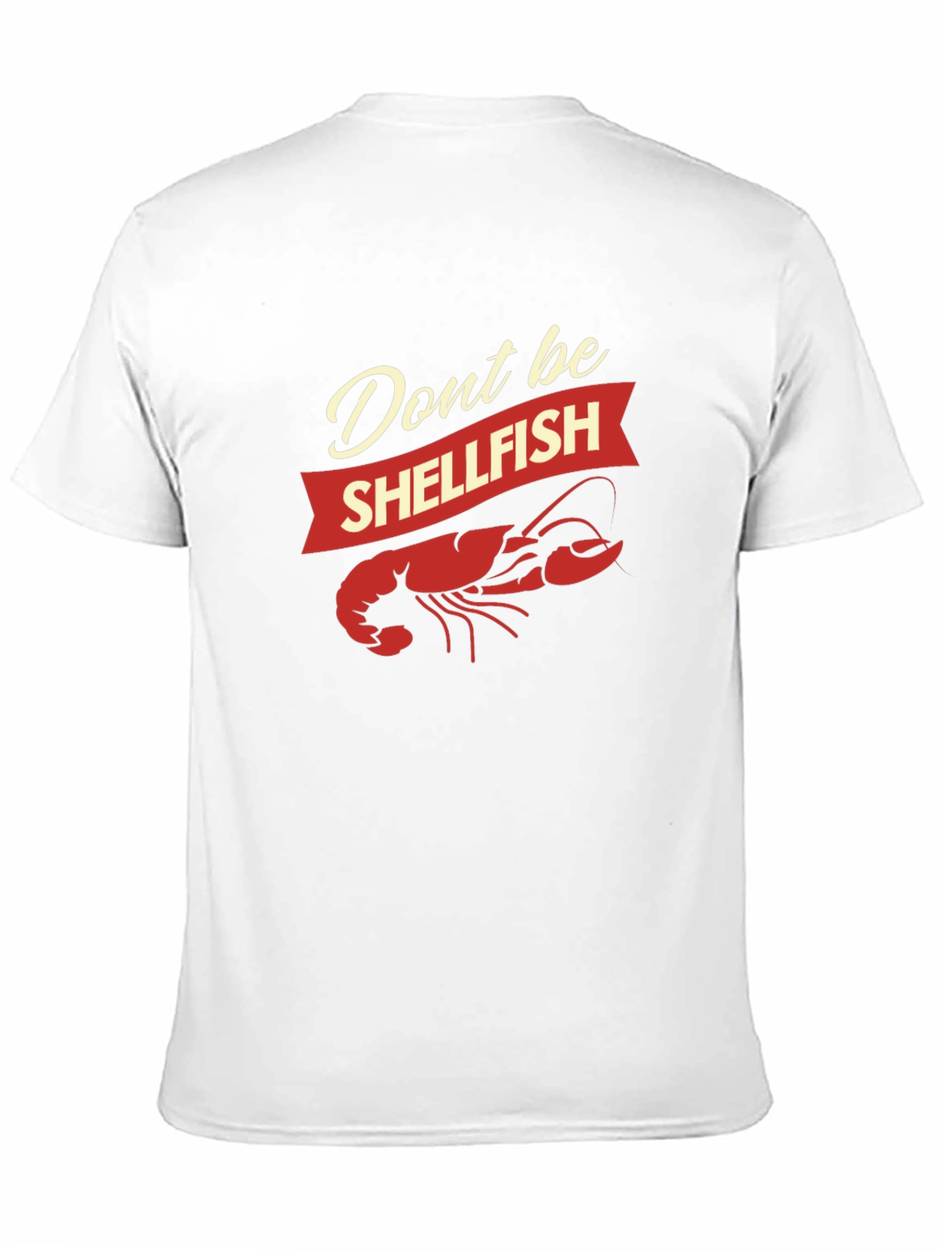 Black Don't Be Shellfish T-Shirt - Funny Seafood Graphic Tee view 11