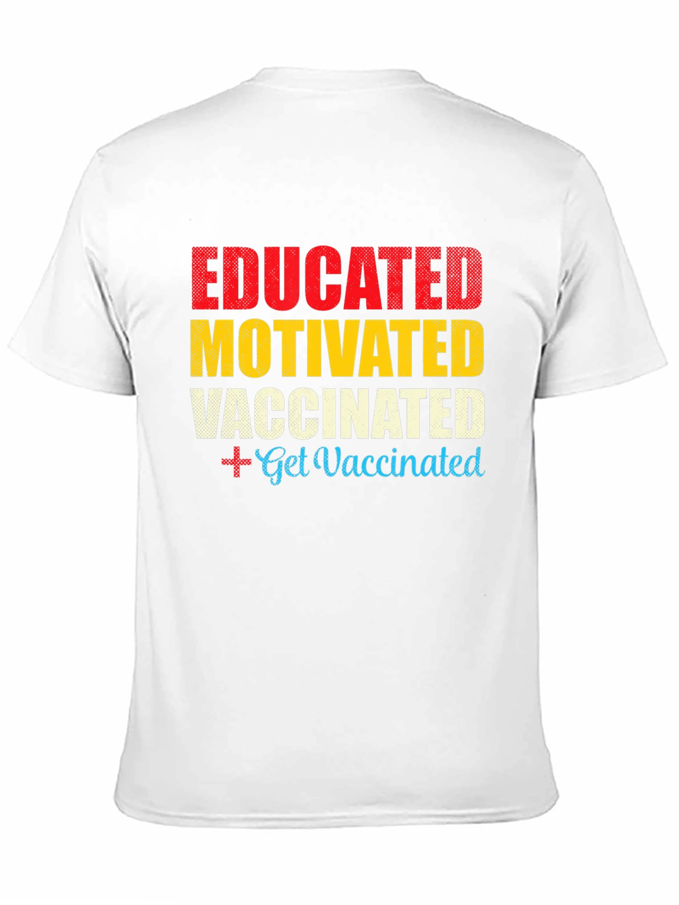 Black Educated Motivated Vaccinated T-Shirt view 11