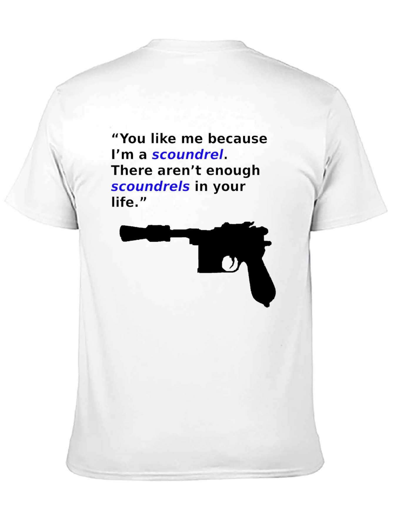 Black Scoundrel Tee - Movie Quote Graphic Novelty T-Shirt view 11