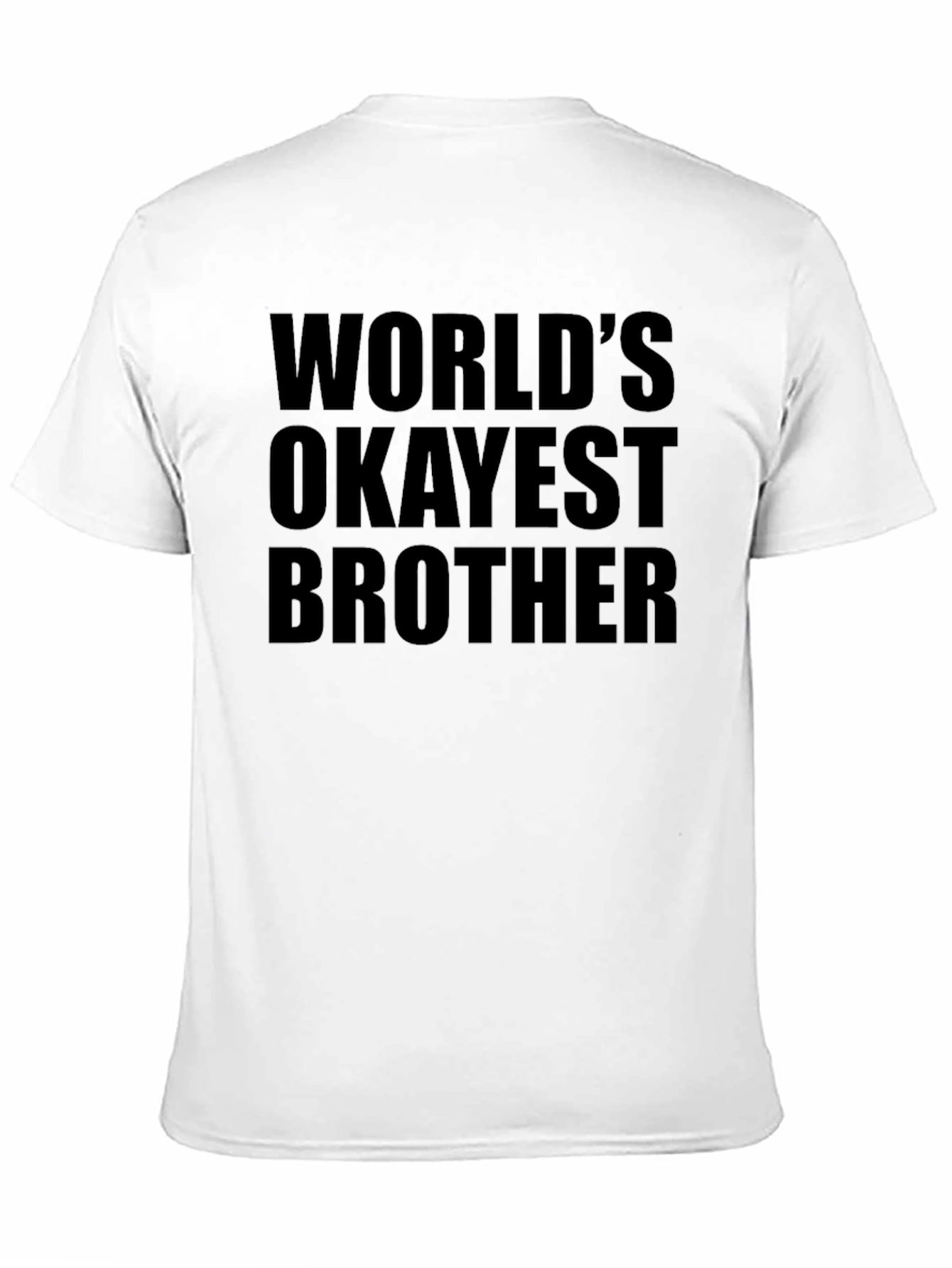 Black World's Okayest Brother Black Graphic T-Shirt view 11
