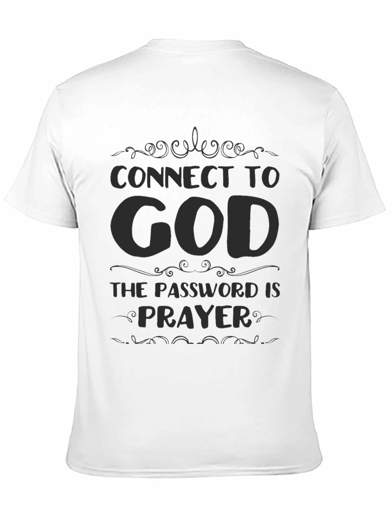 Black Connect to God T-Shirt - Prayer is the Password view 11