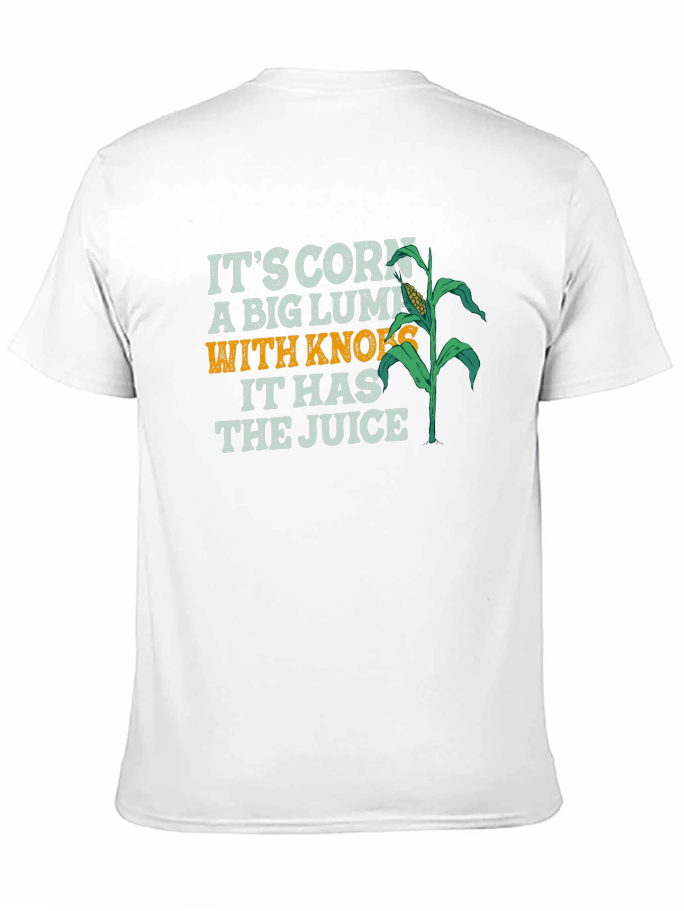 Black It's Corn Black T-Shirt - A Big Lump with Knobs Graphic Tee view 11