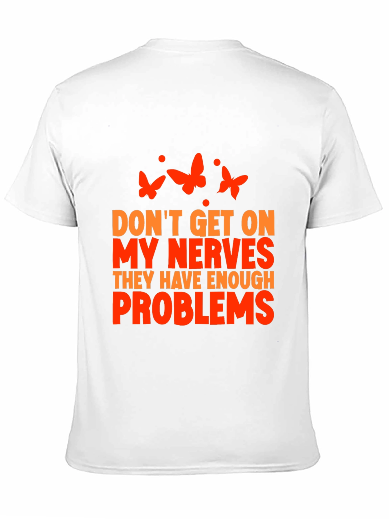 Black Funny Sarcastic Graphic Tee - Don't Get on My Nerves! view 11