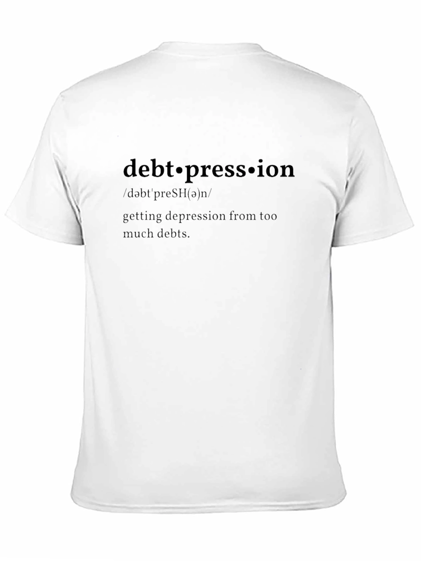 Black Debt-pression Definition Graphic T-Shirt view 11