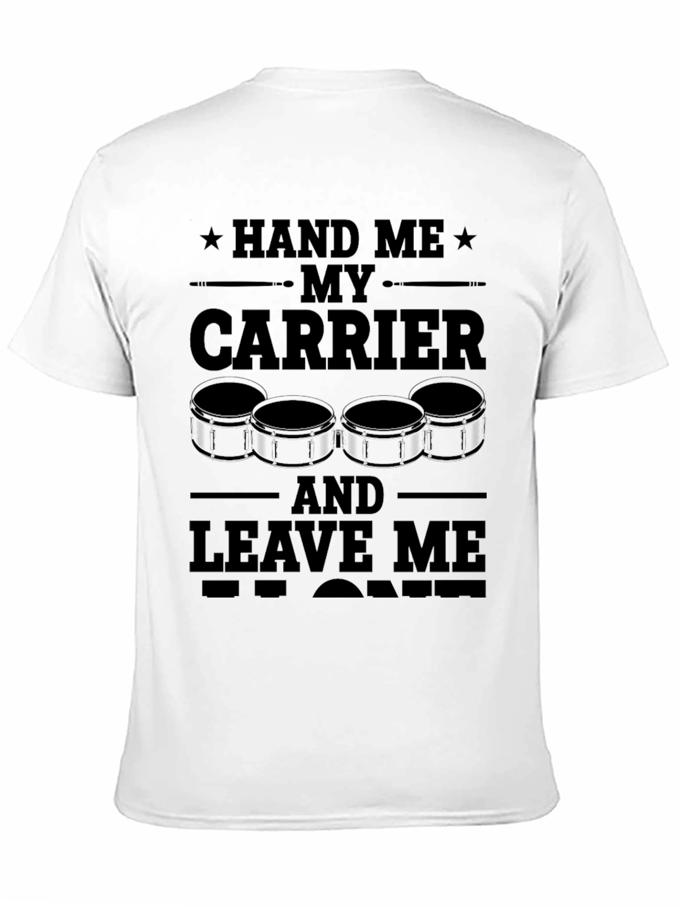 Black Hand Me My Carrier Drummer T-Shirt view 11