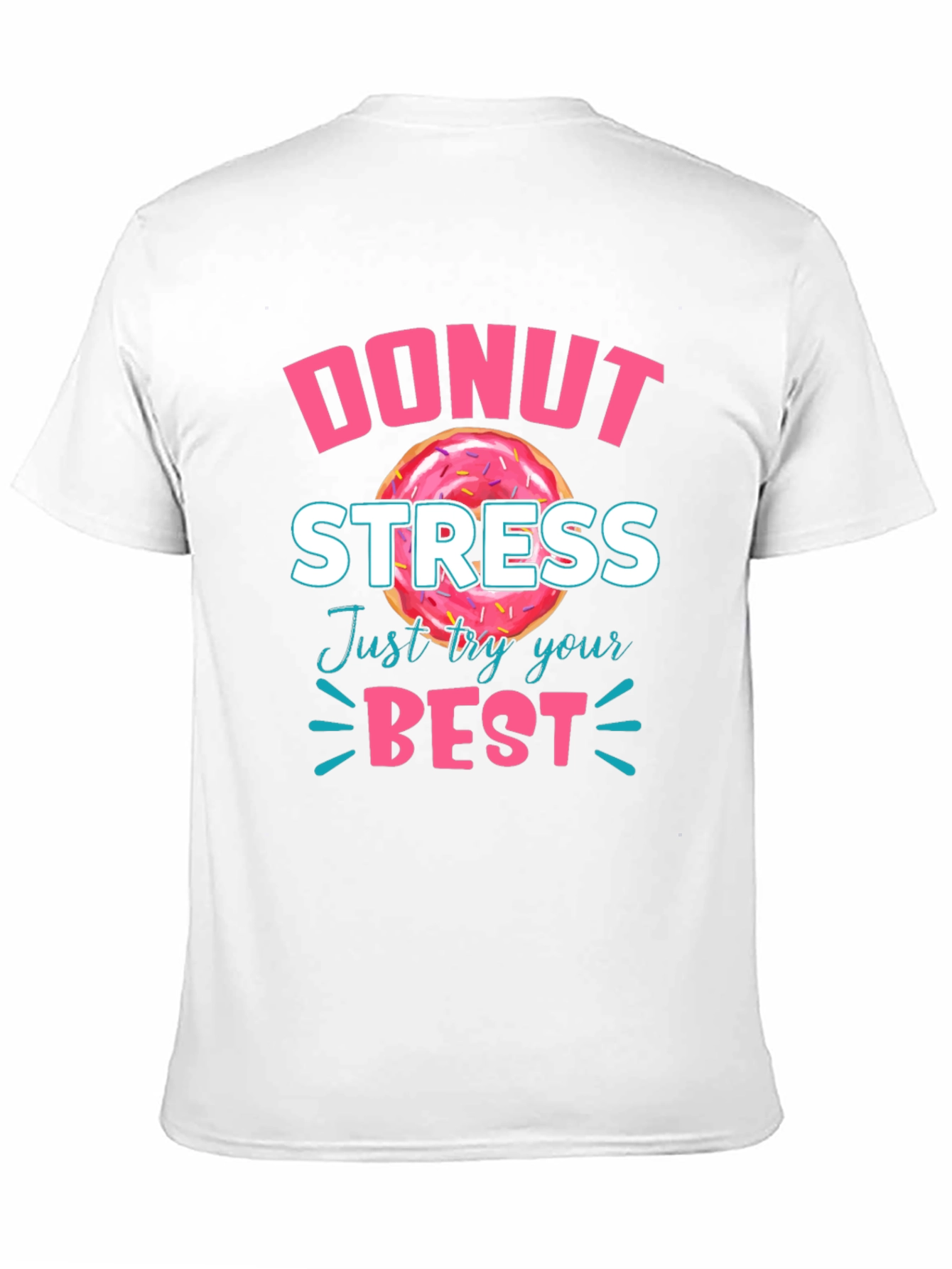 Black Donut Stress T-Shirt - Just Try Your Best view 11