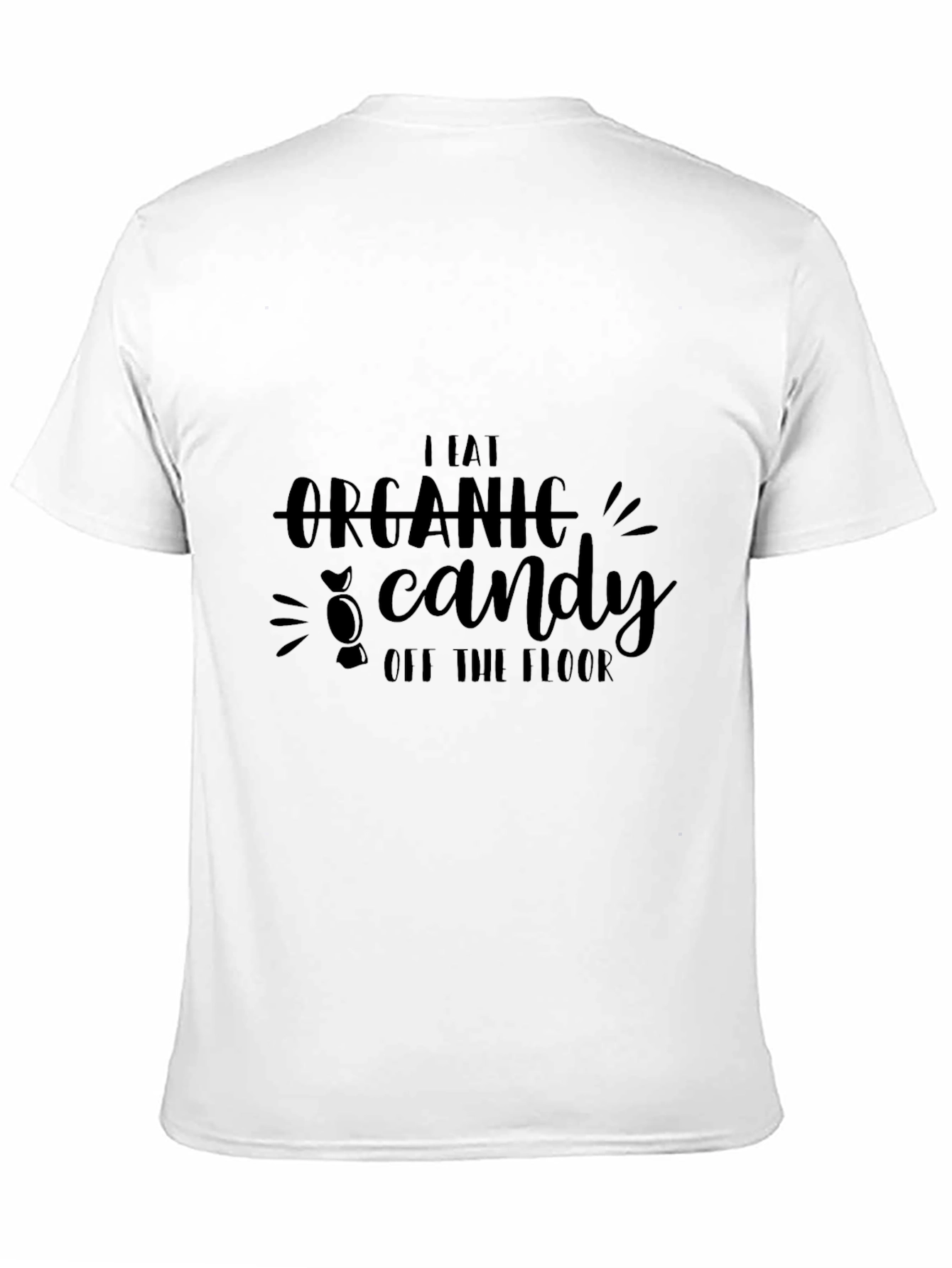 Black I Eat Organic Candy Off the Floor Graphic Tee view 11