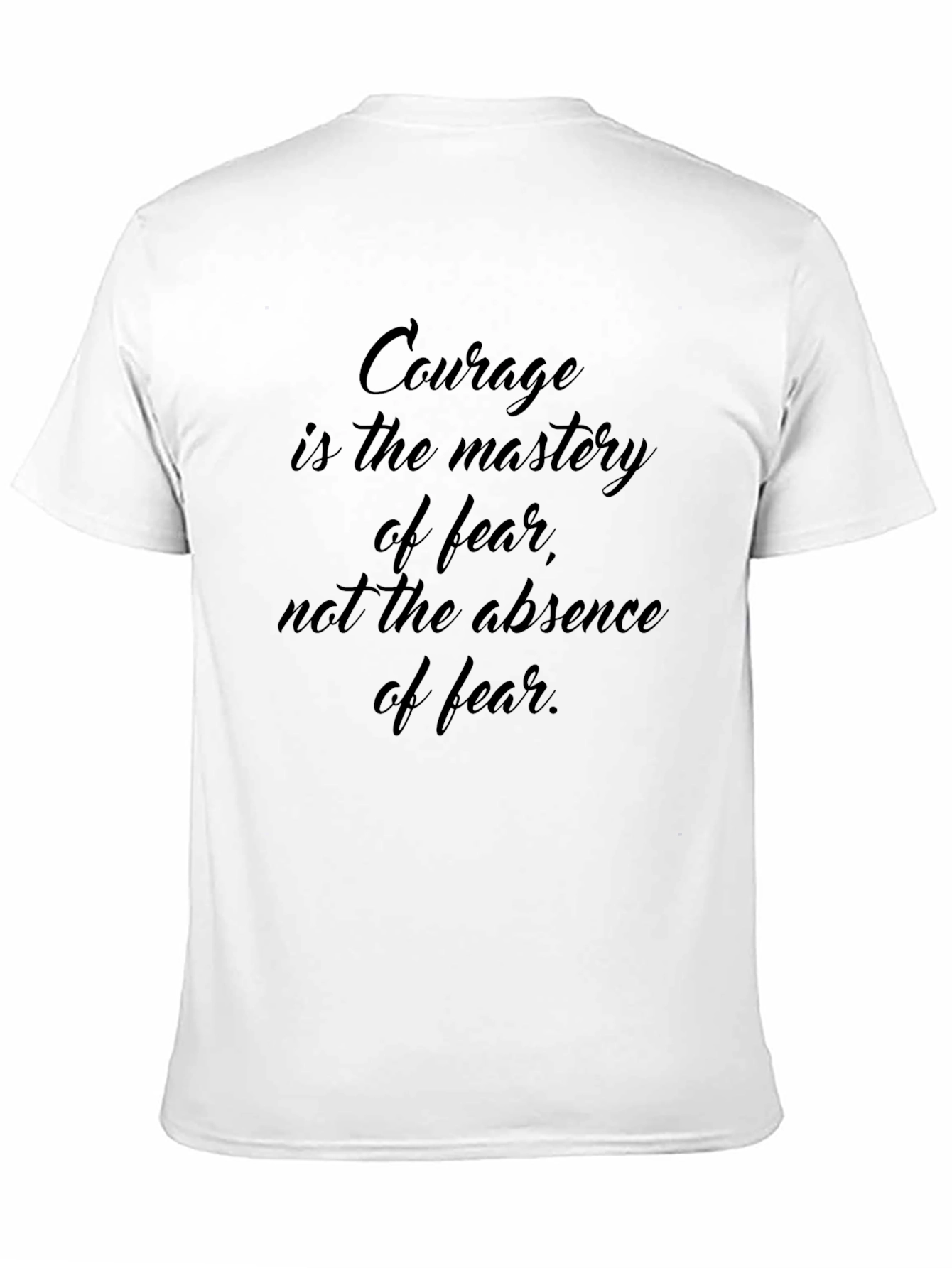 Black Courage Quote Black T-Shirt view 11