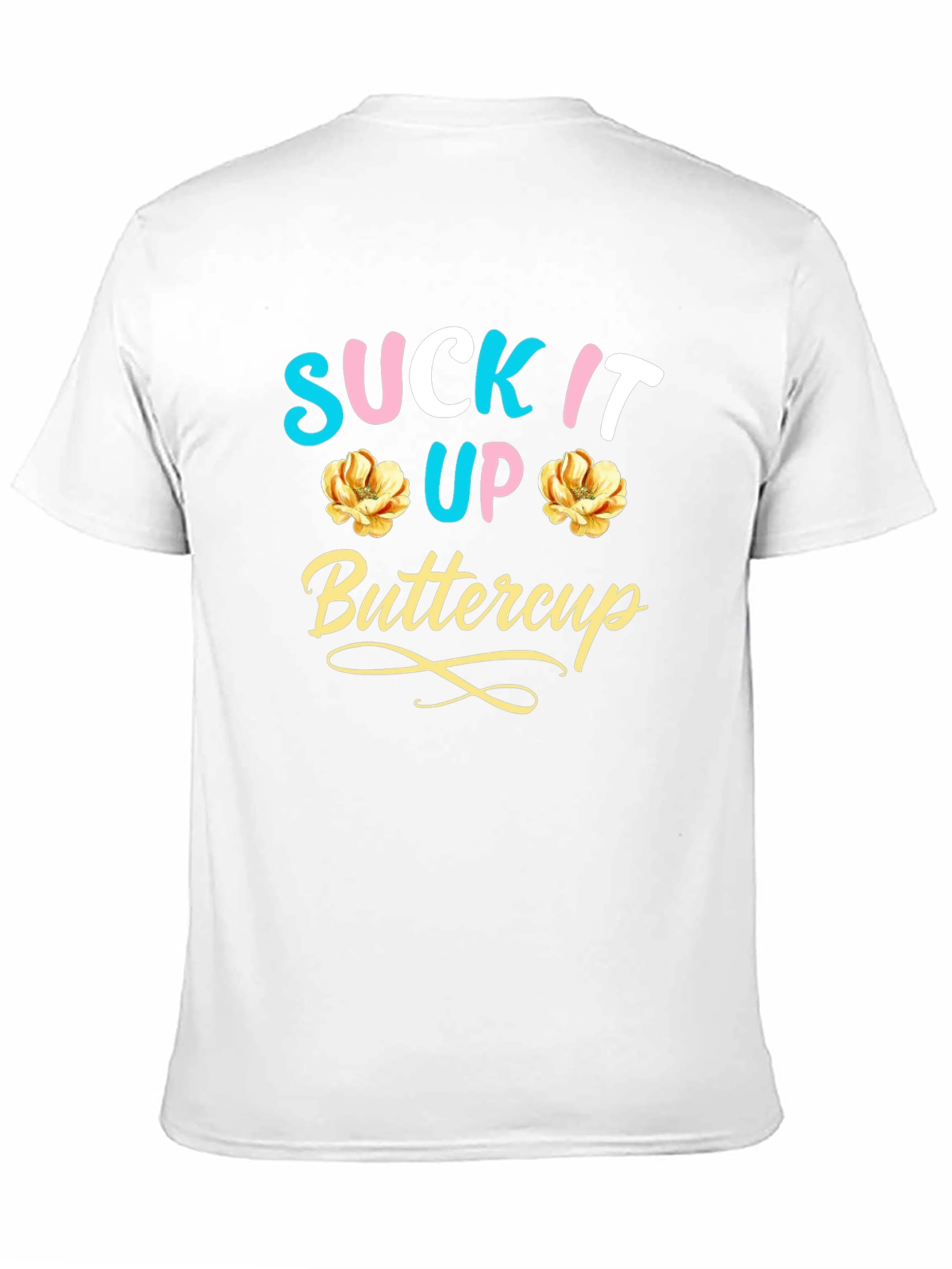 Suck It Up Buttercup Graphic Tee - Black Cotton - 11