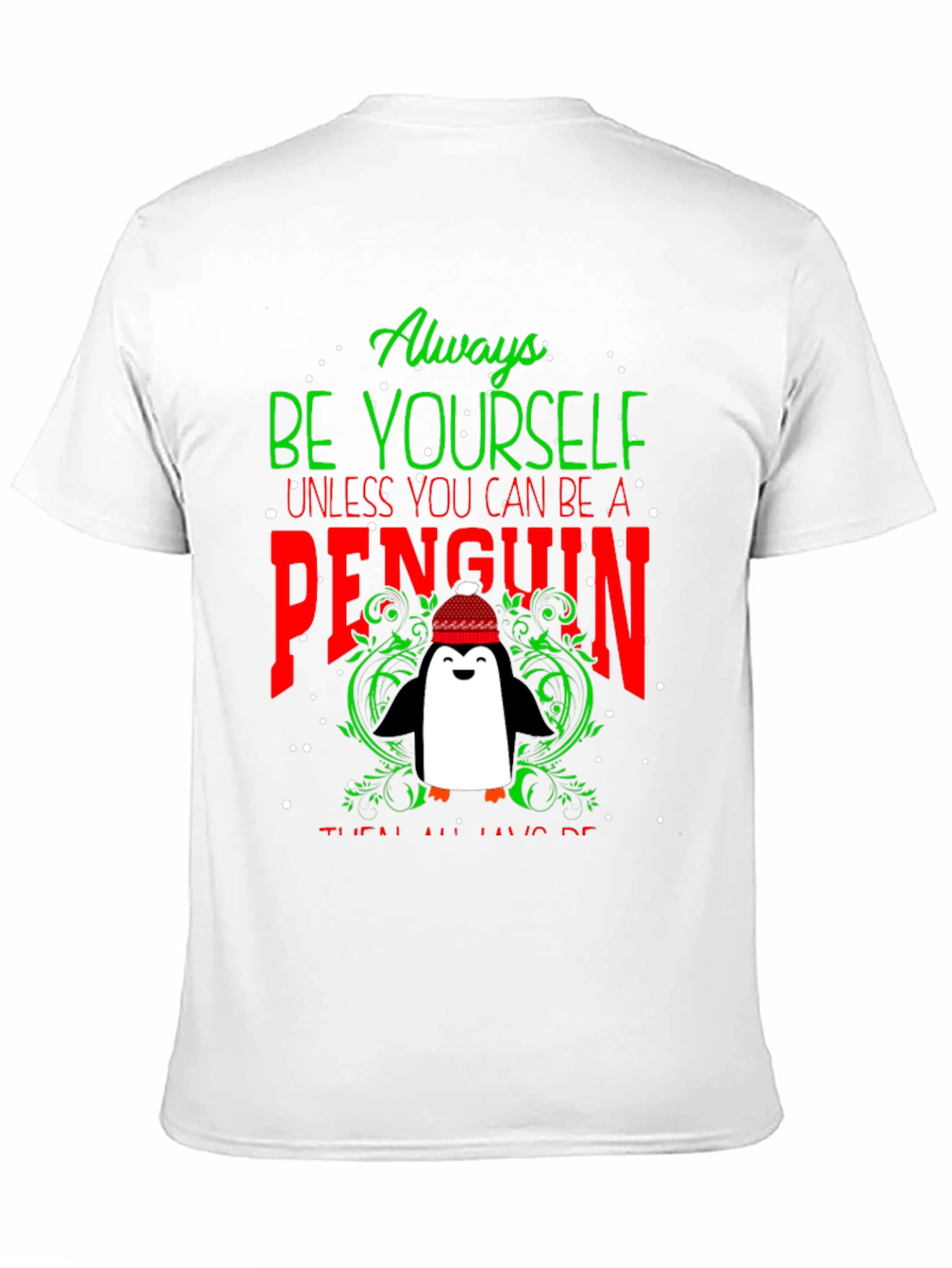 Black Always Be Yourself Unless Penguin T-Shirt view 11