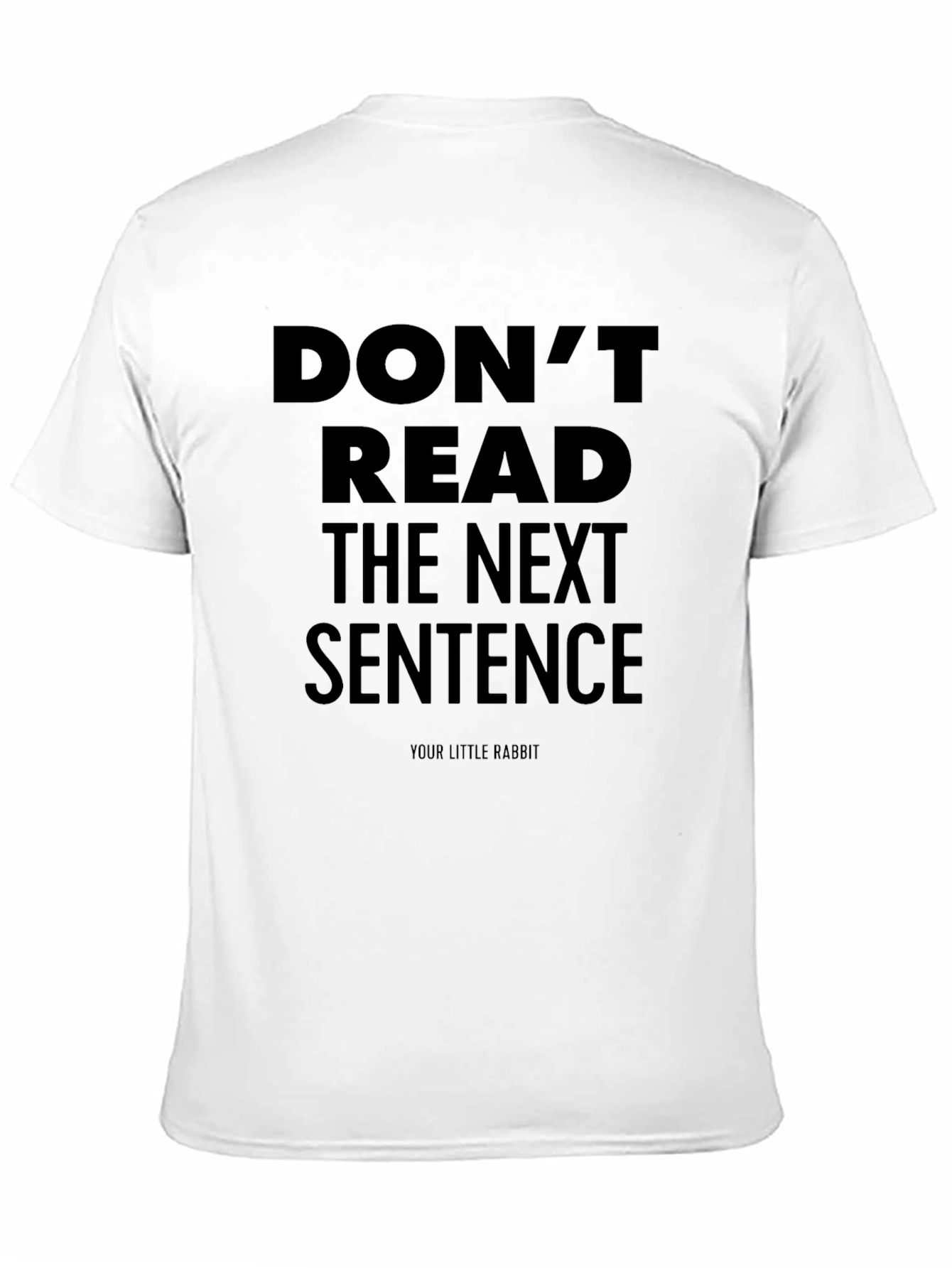 Black Don't Read the Next Sentence T-Shirt - Funny Graphic Tee view 11