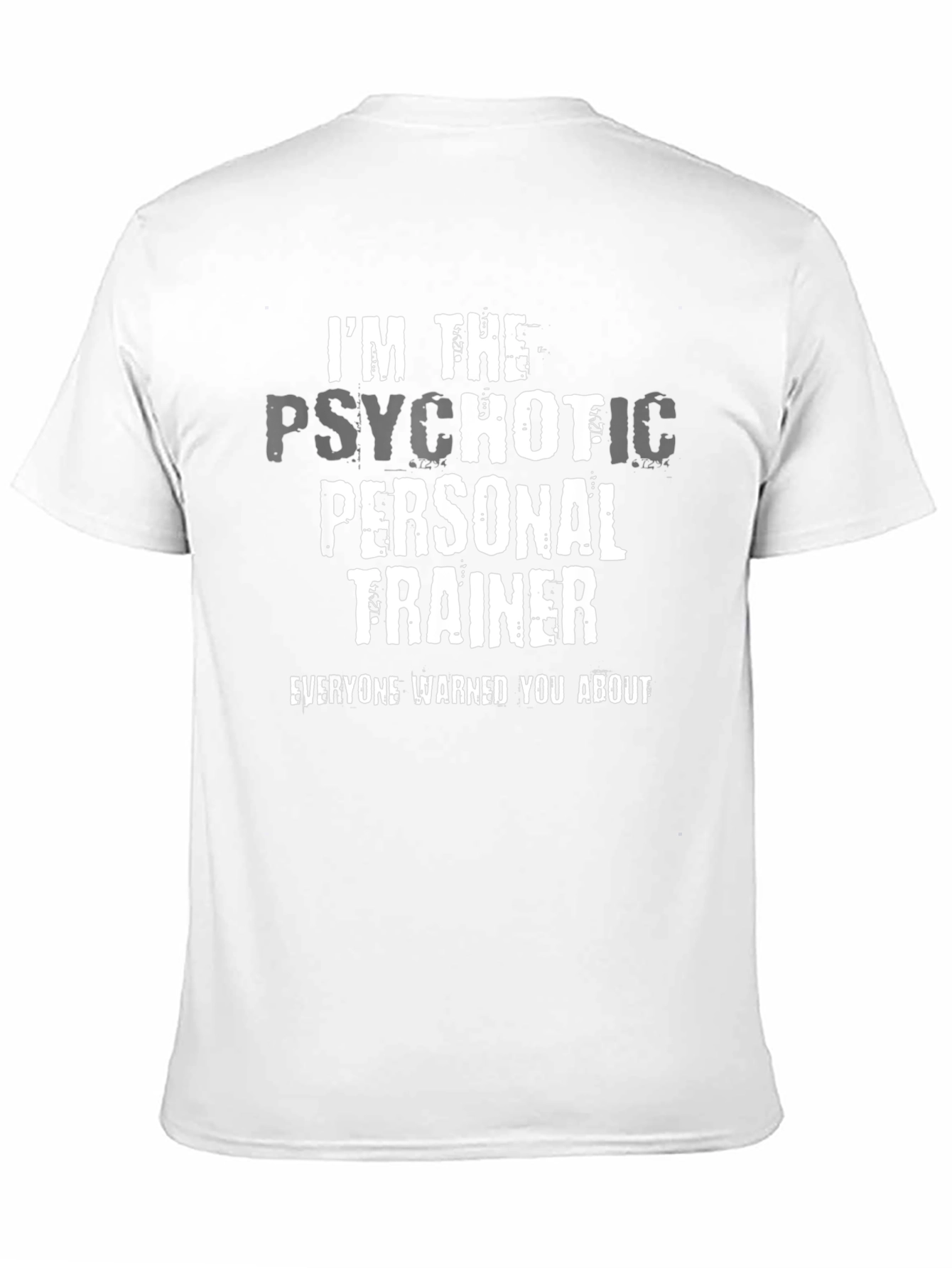 Black Psychotic Personal Trainer T-Shirt view 11