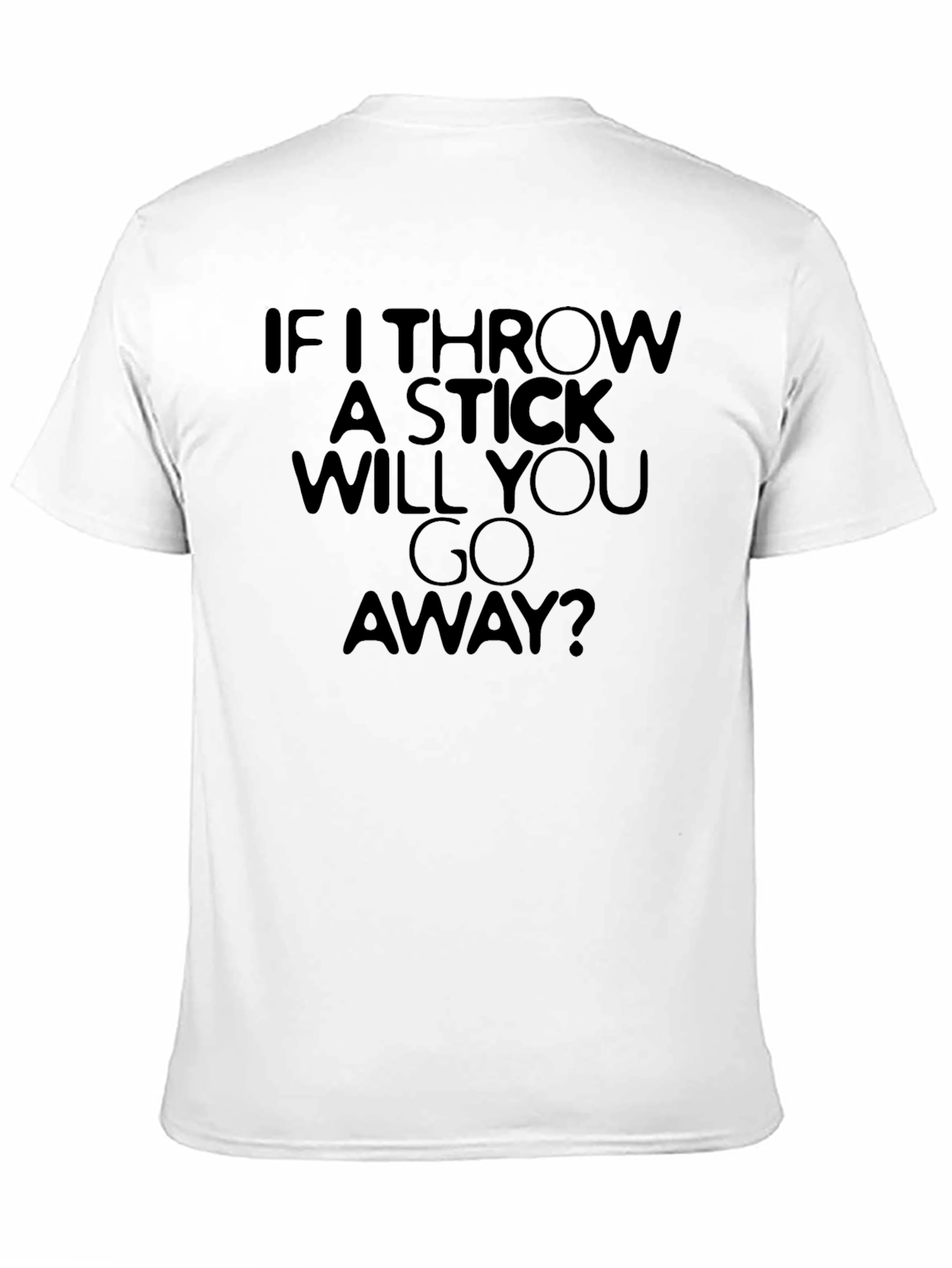 Black Funny "If I Throw A Stick" Graphic T-Shirt view 11