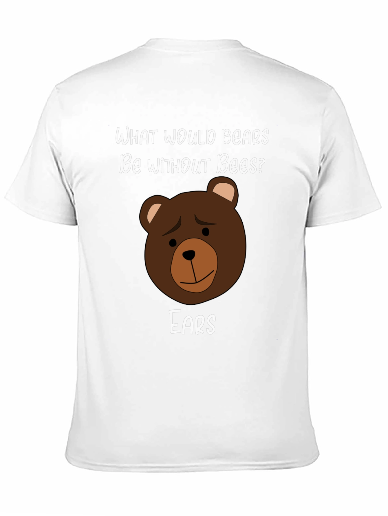 Black Funny Bear Puns T-Shirt - What Would Bears Be Without Bees? view 11