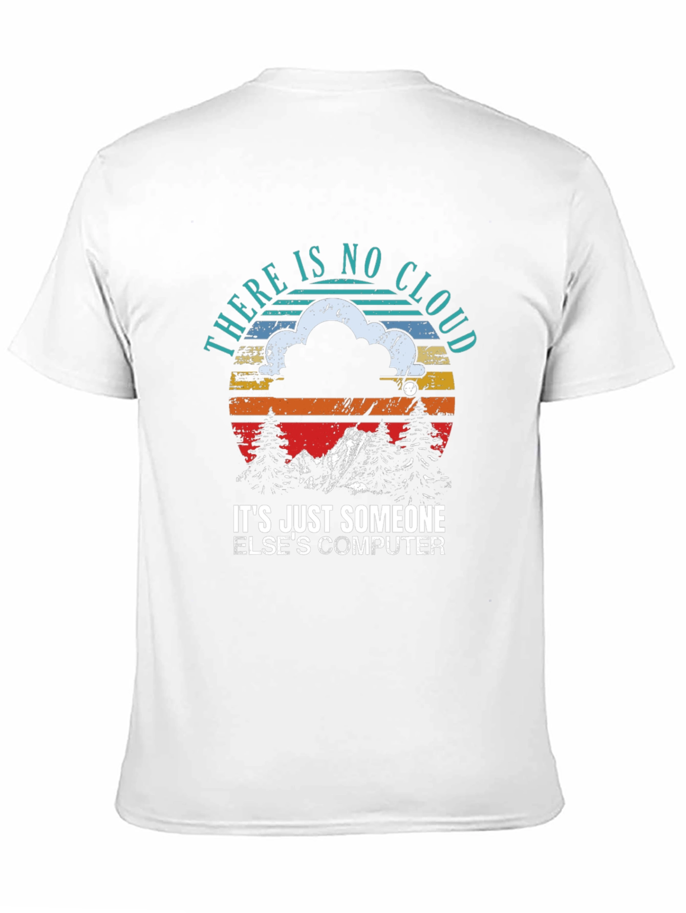 Black There Is No Cloud Funny IT T-Shirt view 11