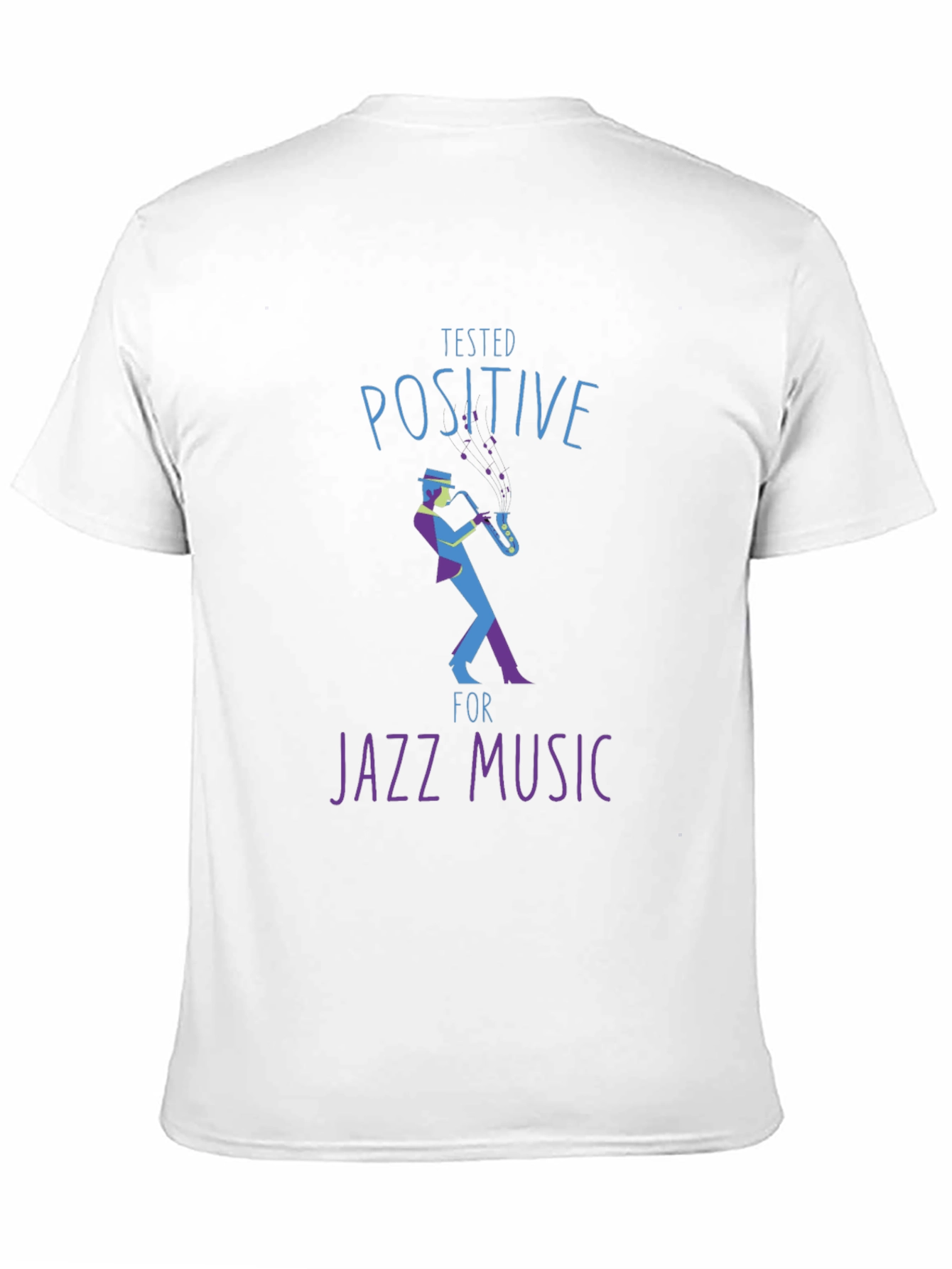 Black Tested Positive for Jazz Music T-Shirt view 11
