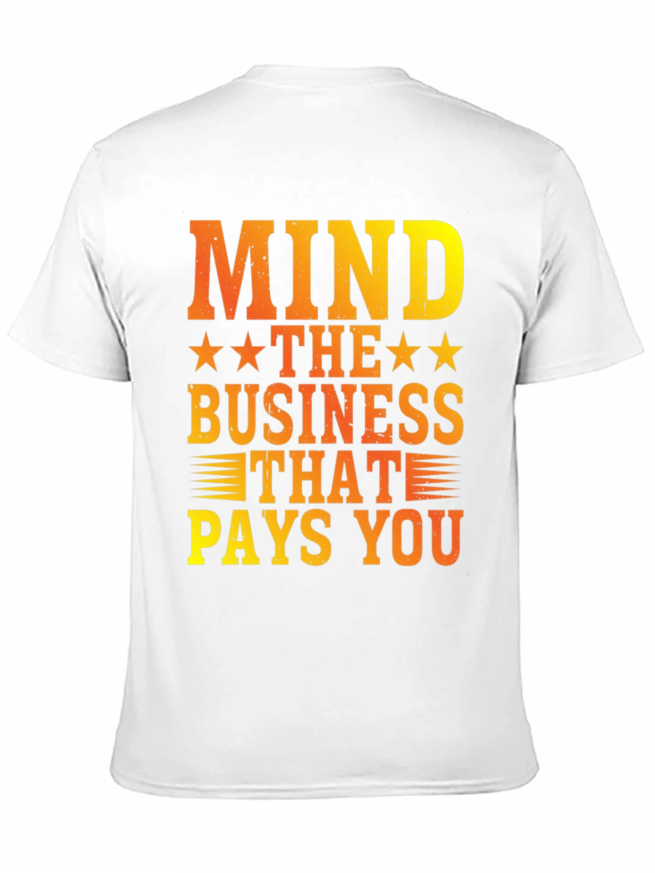 Black Mind The Business That Pays You Graphic Tee view 11