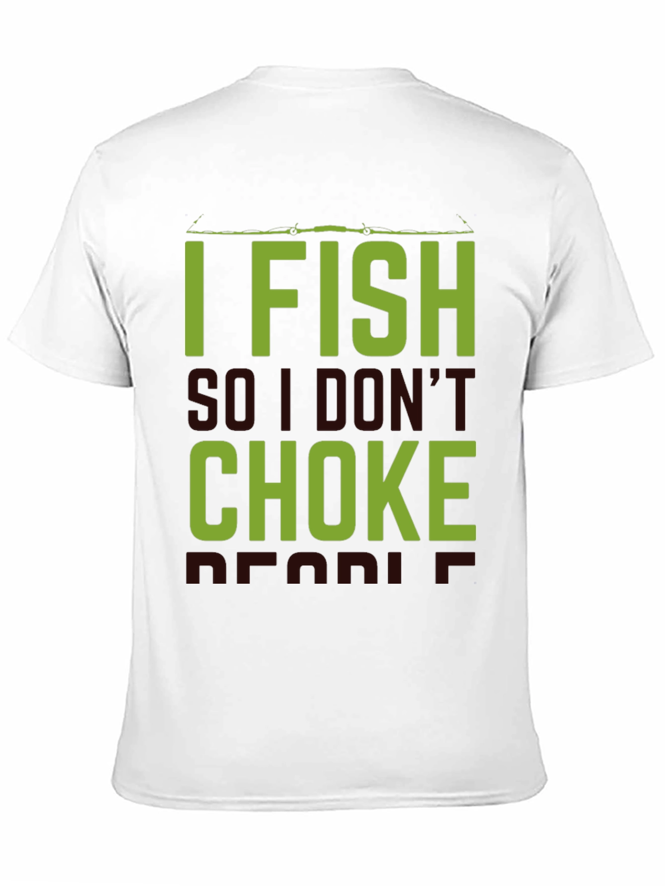 Black I Fish So I Don't Choke People Black T-Shirt view 11