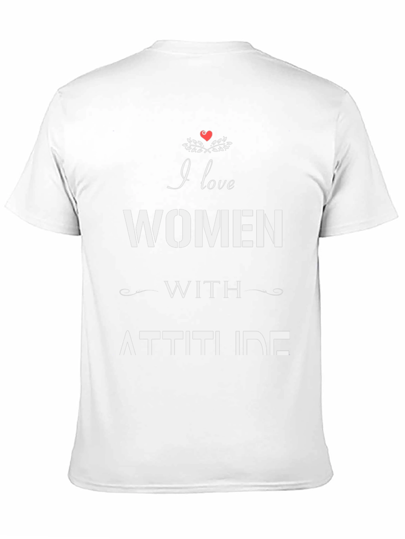 Black I Love Women with Attitude Graphic T-Shirt view 11