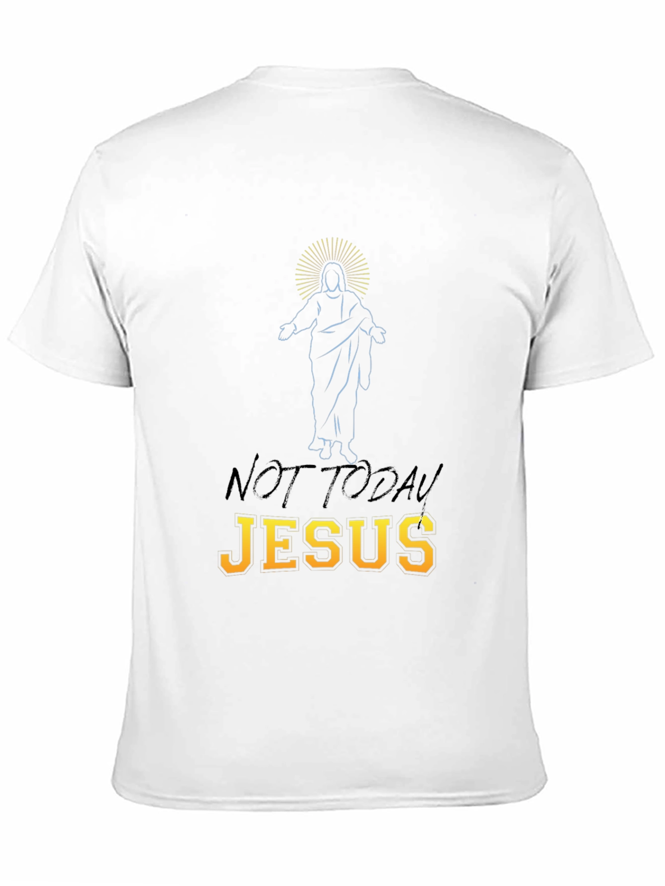 Black Not Today Jesus Graphic T-Shirt view 11