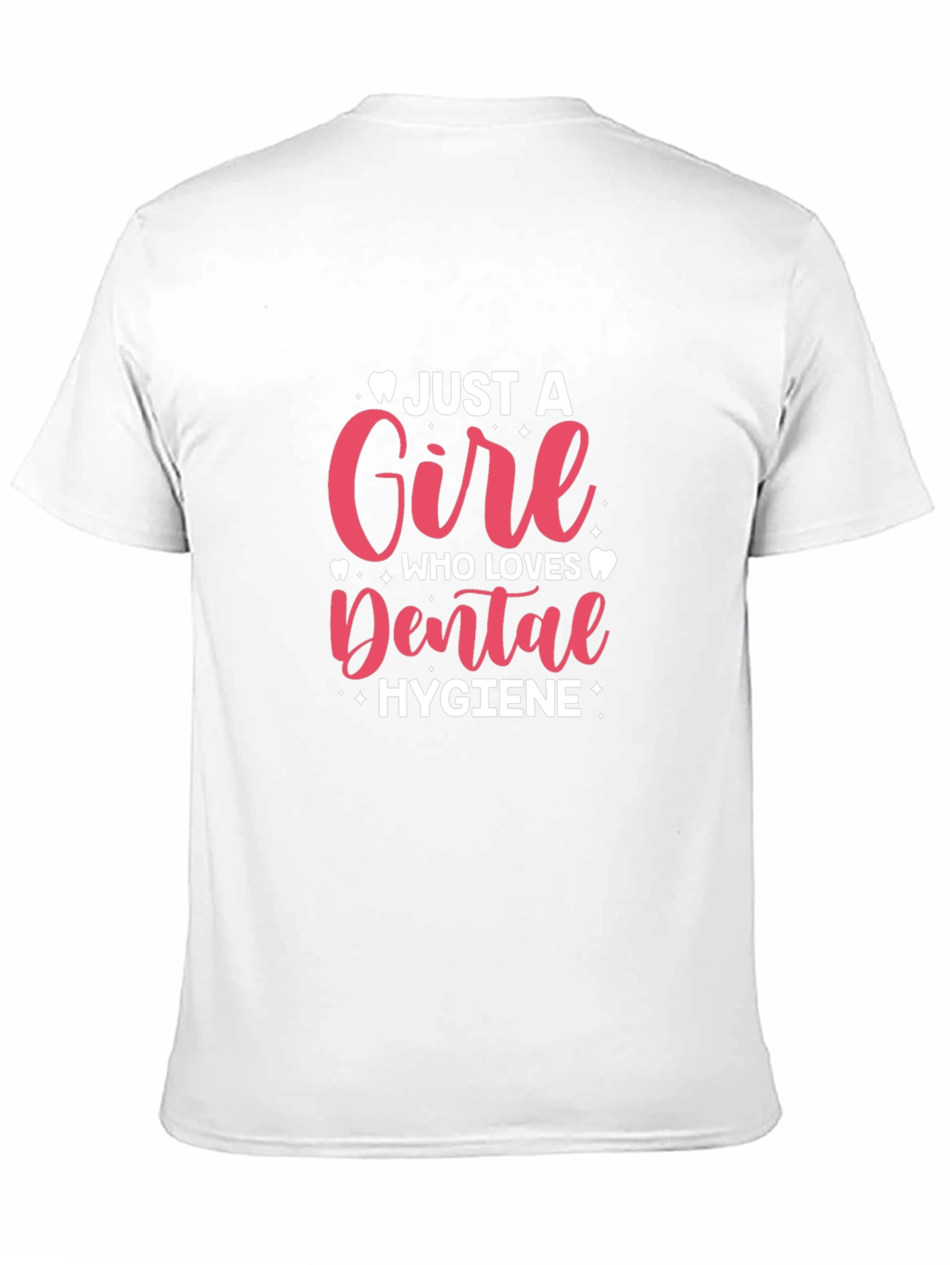 Black Dental Hygiene T-Shirt - Just a Girl Who Loves Teeth view 11