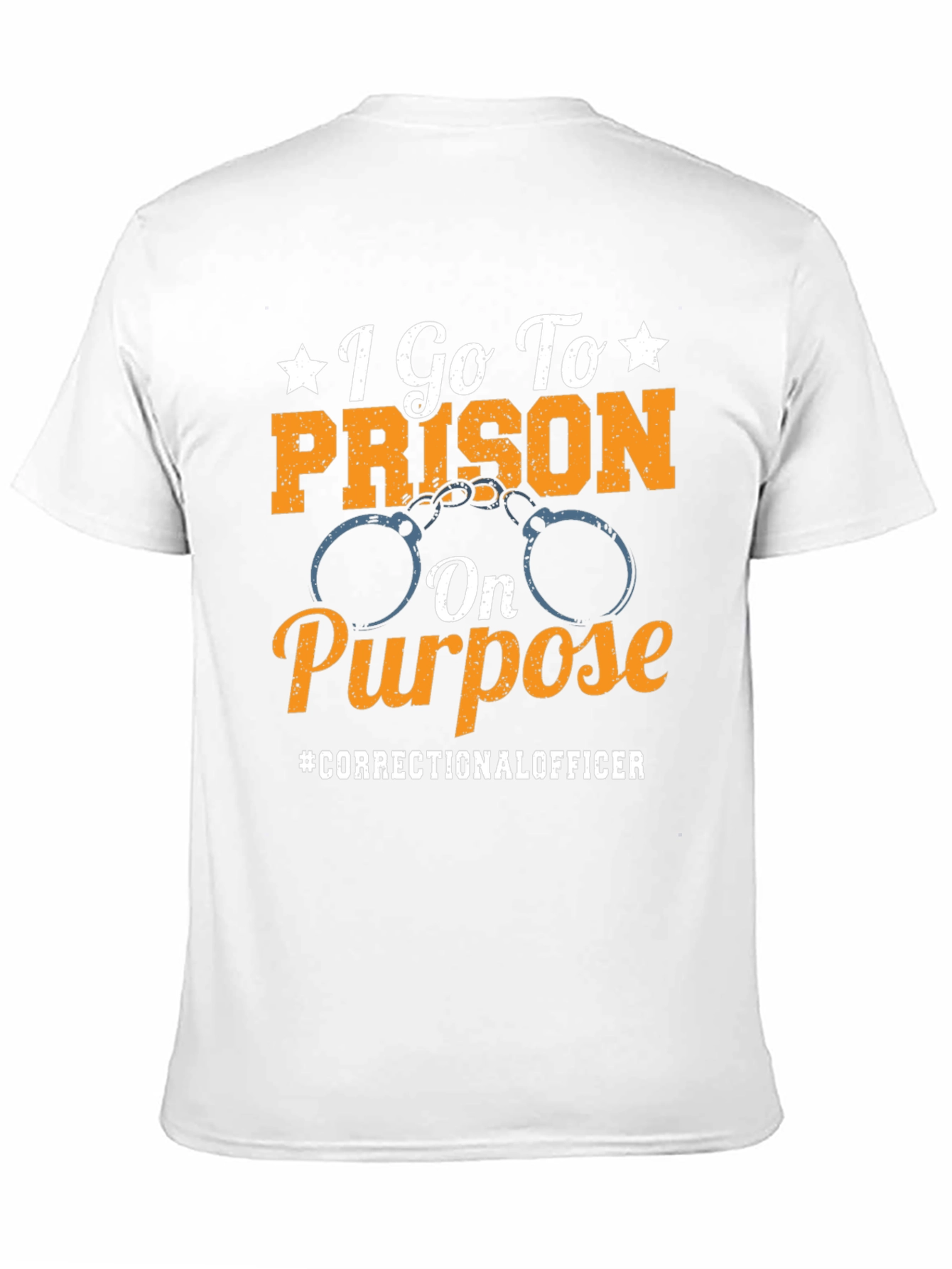Black Correctional Officer T-Shirt: I Go To Prison On Purpose view 11