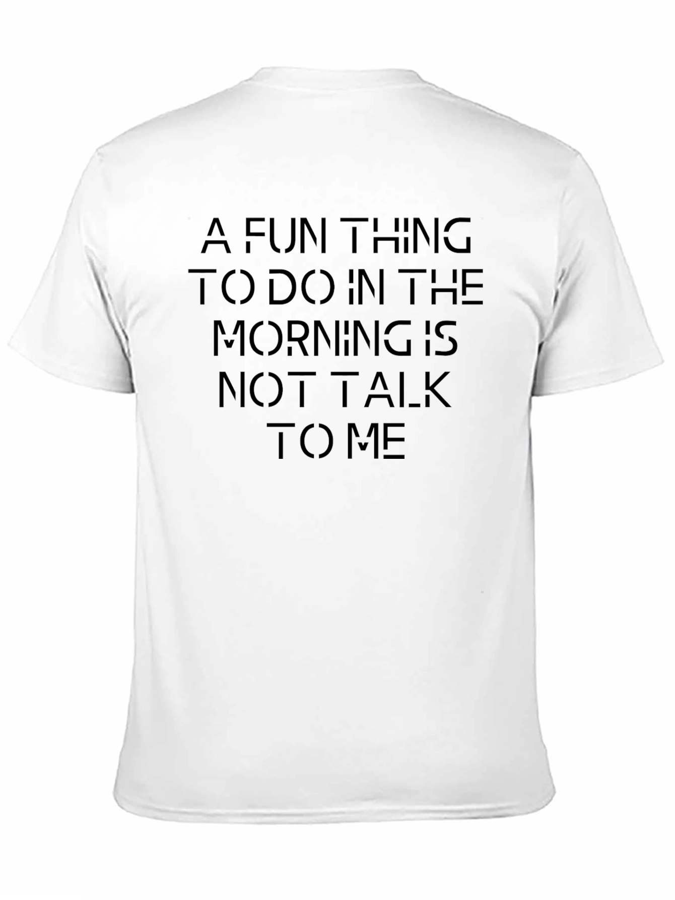 Black A Fun Thing To Do In The Morning T-Shirt view 11
