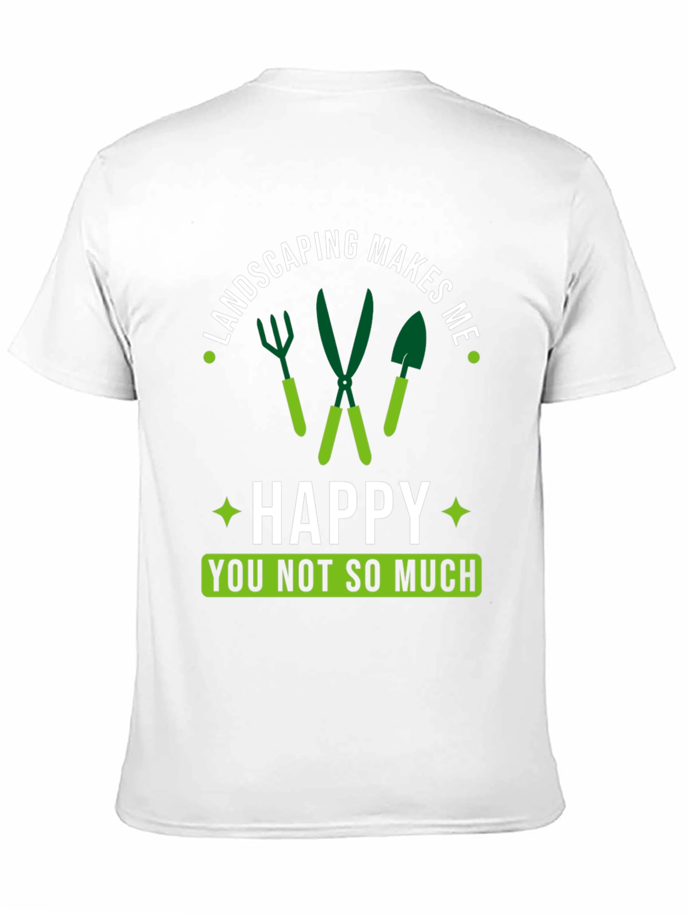 Black Landscaping Makes Me Happy T-Shirt view 11