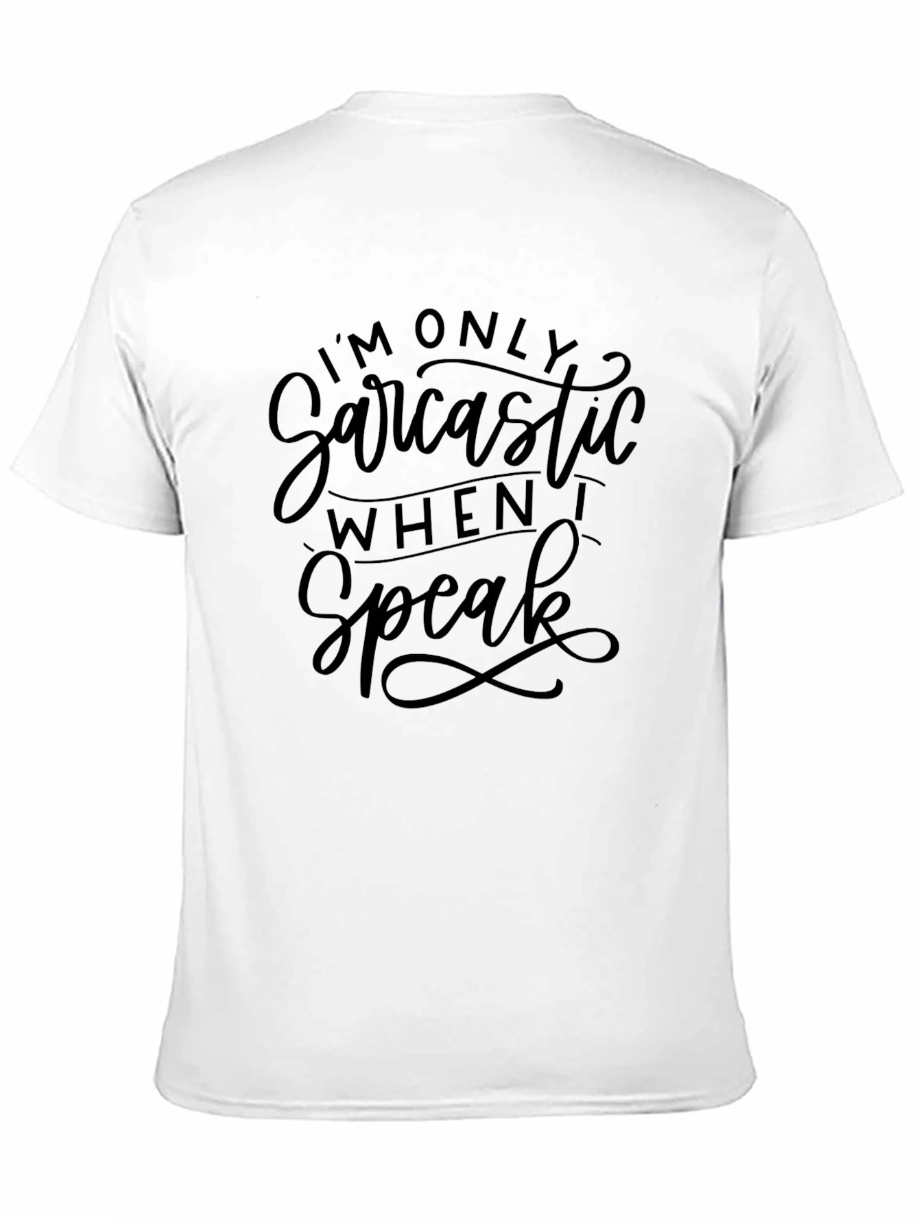 Black Sarcastic T-Shirt - Humorous Graphic Tee view 11