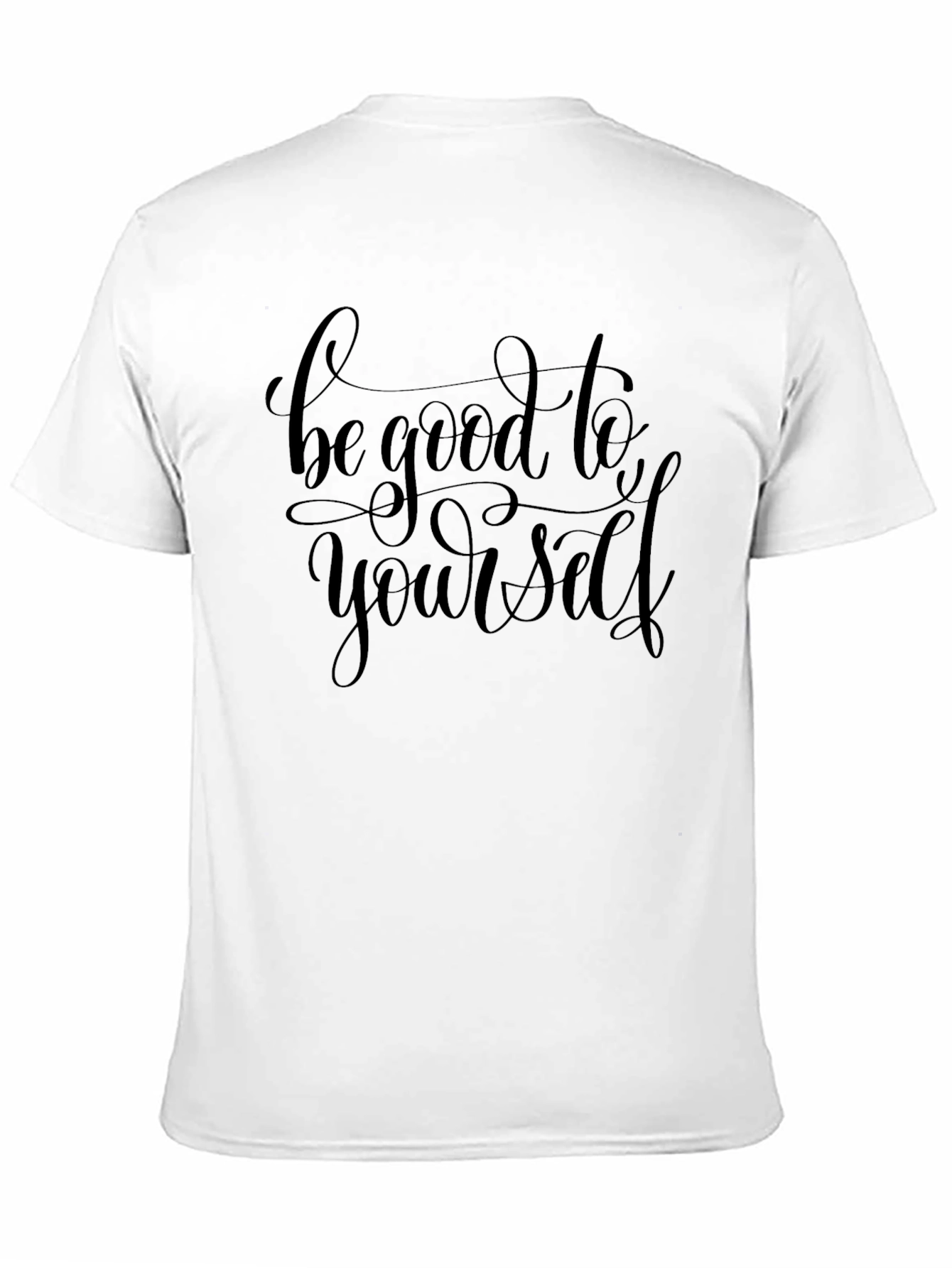Black Be Good To Yourself - Black Graphic T-Shirt view 11