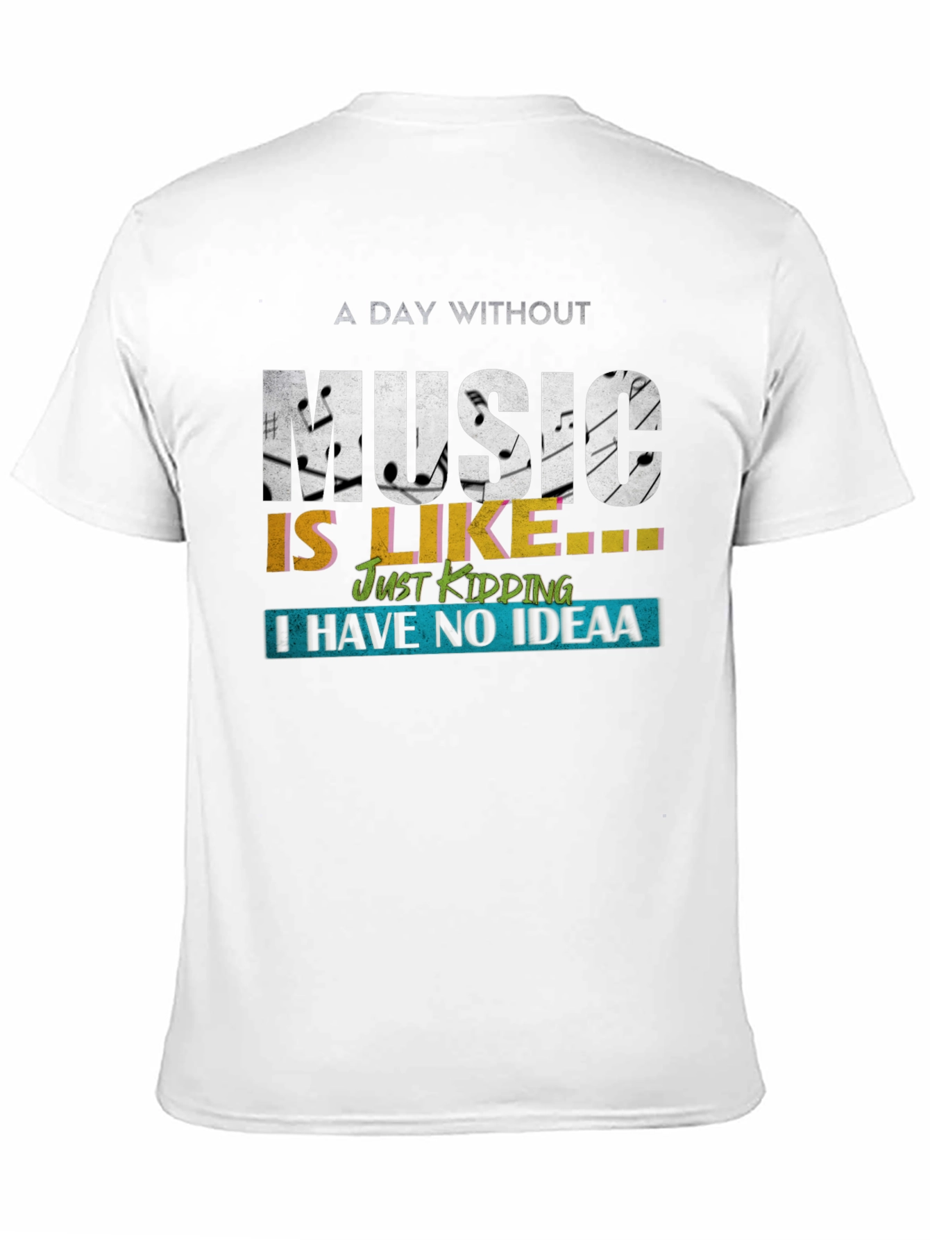 Black Music Lover T-Shirt - Day Without Music Funny Graphic Tee view 11