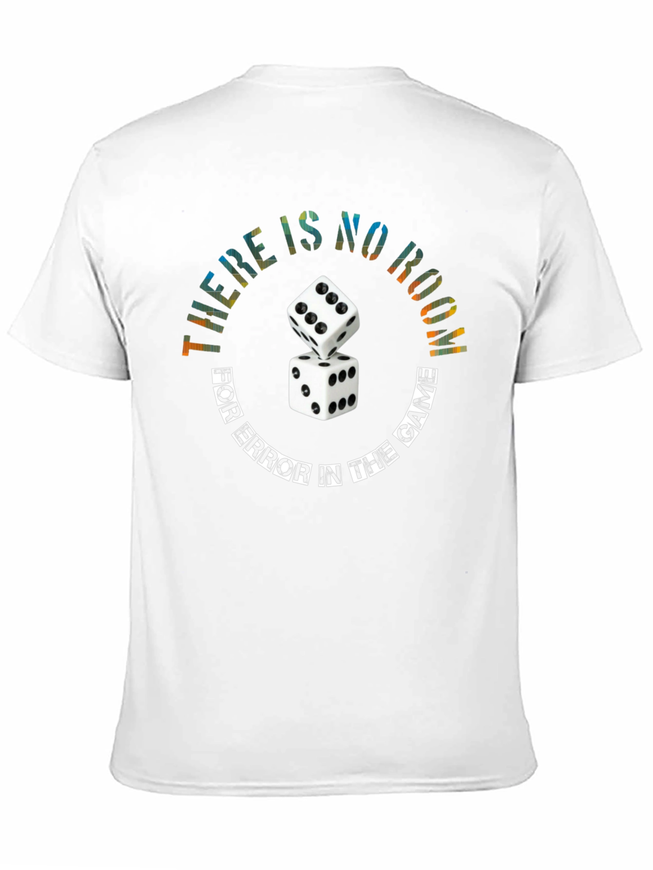 Black No Room For Error Dice T-Shirt view 11