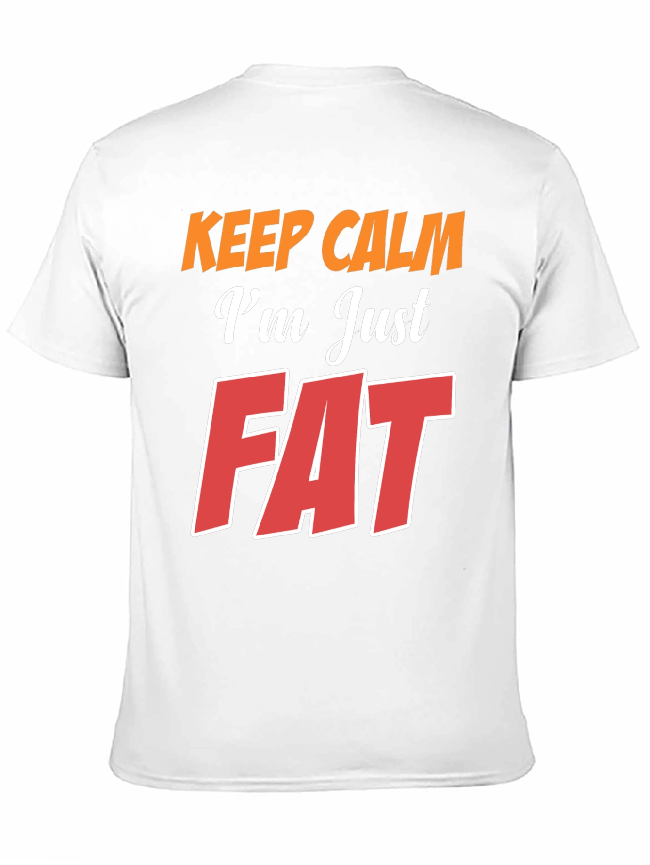 Black Keep Calm I'm Just Fat T-Shirt - Black view 11