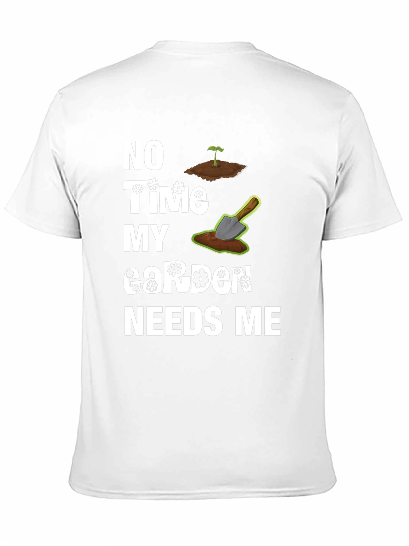 Black Gardener's Humor Tee - My Garden Needs Me T-Shirt view 11