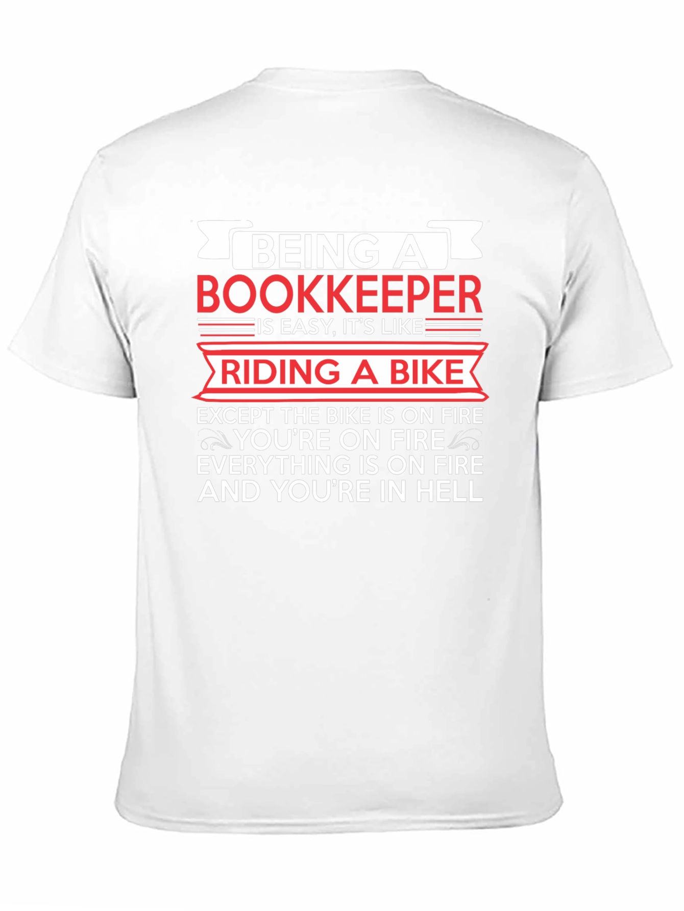 Black Being A Bookkeeper T-Shirt: Riding A Bike In Hell view 11