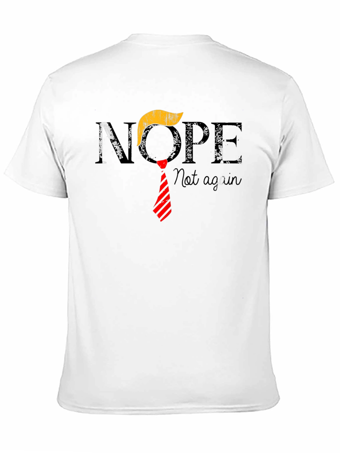 Black Nope Not Again T-Shirt view 11