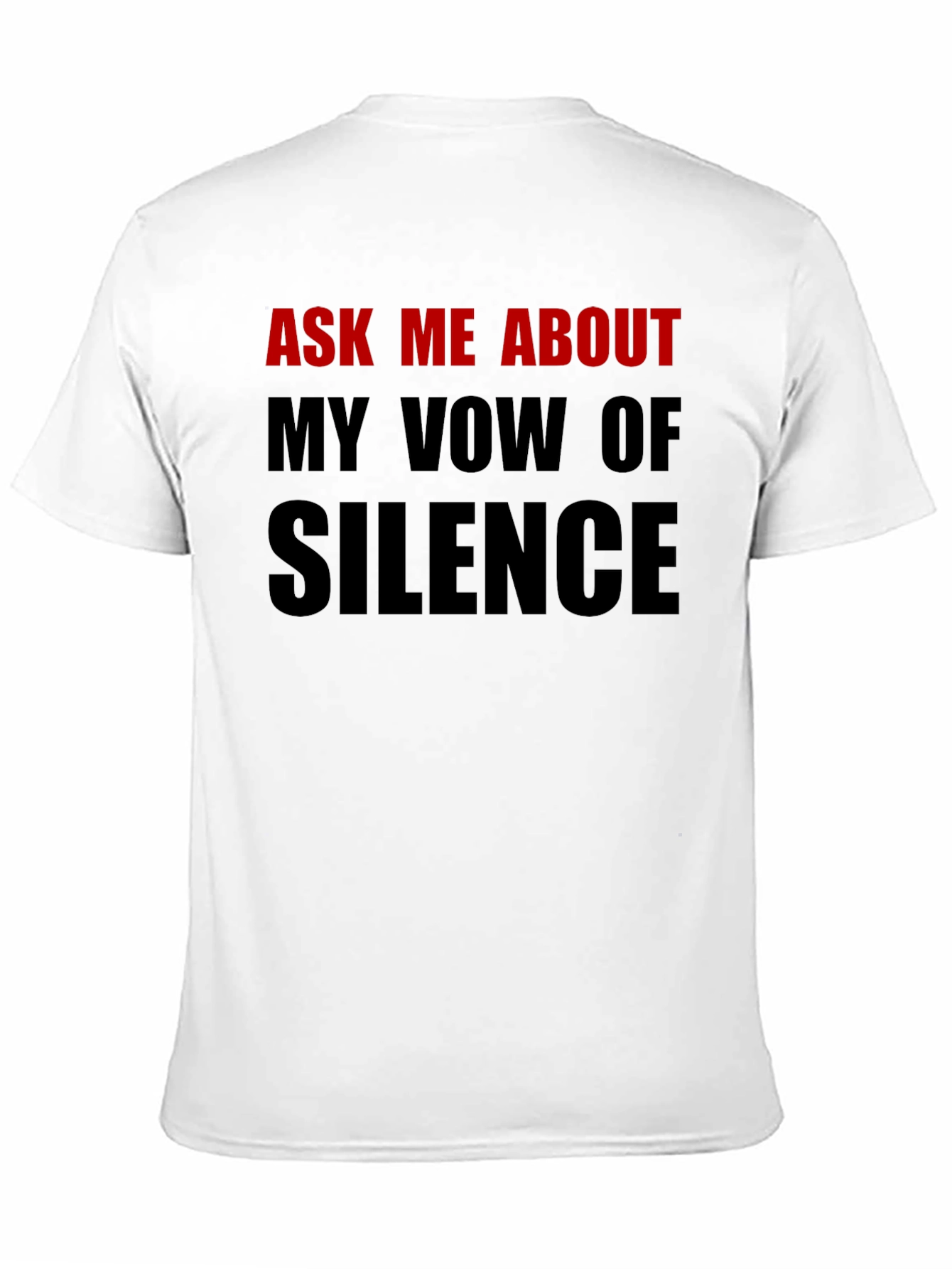 Black Ask Me About My Vow of Silence T-Shirt view 11